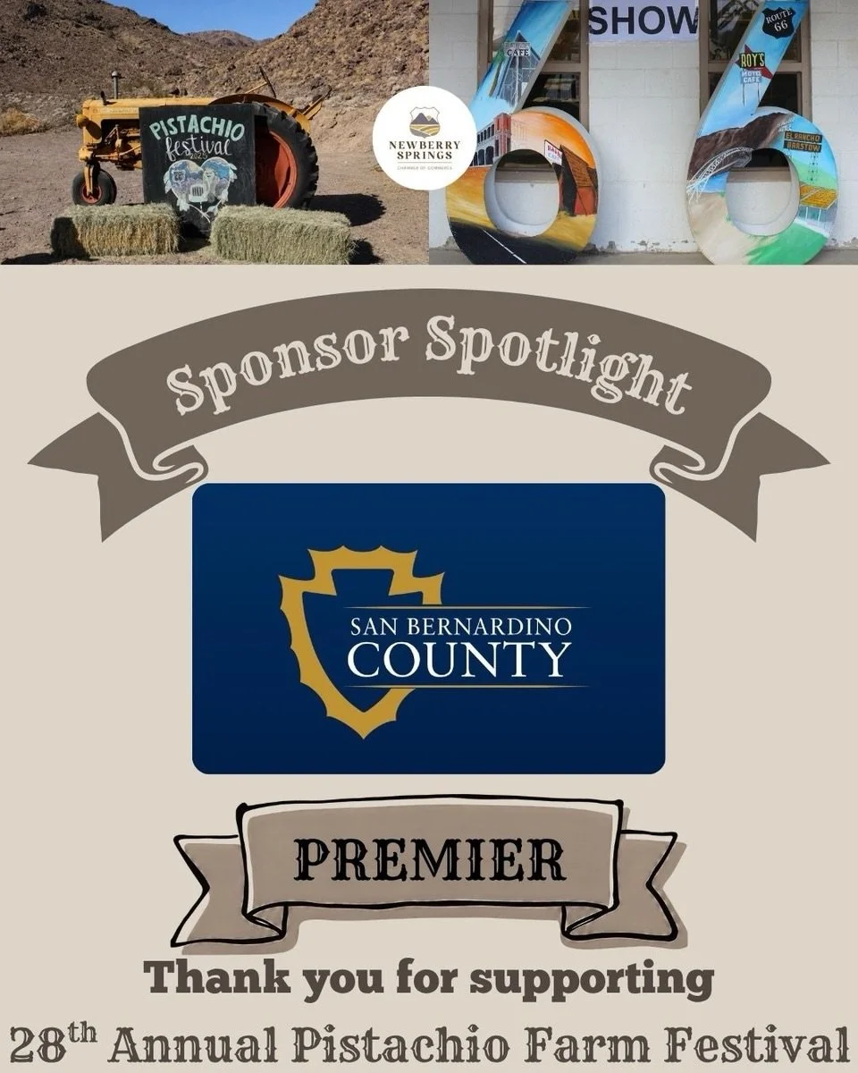 SPONSOR SHOUTOUT 

SAN BERNARDINO COUNTY TOURISM ECONOMIC DEVELOPMENT 

The Pistachio Farm Festival is growing bigger and better, and we couldn&rsquo;t do it without the generous support of the incredible people and businesses  who believe in what we