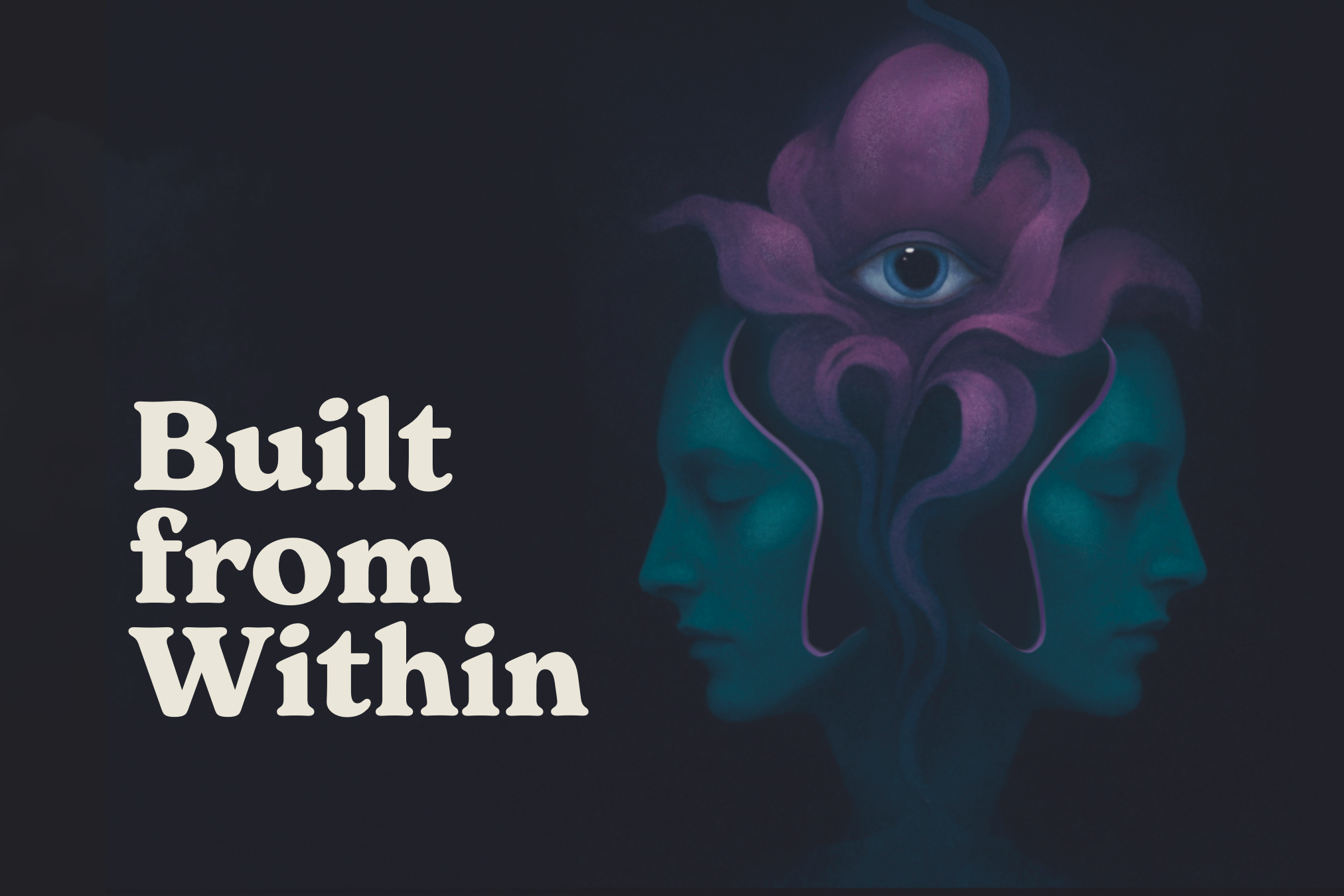Built from Within
