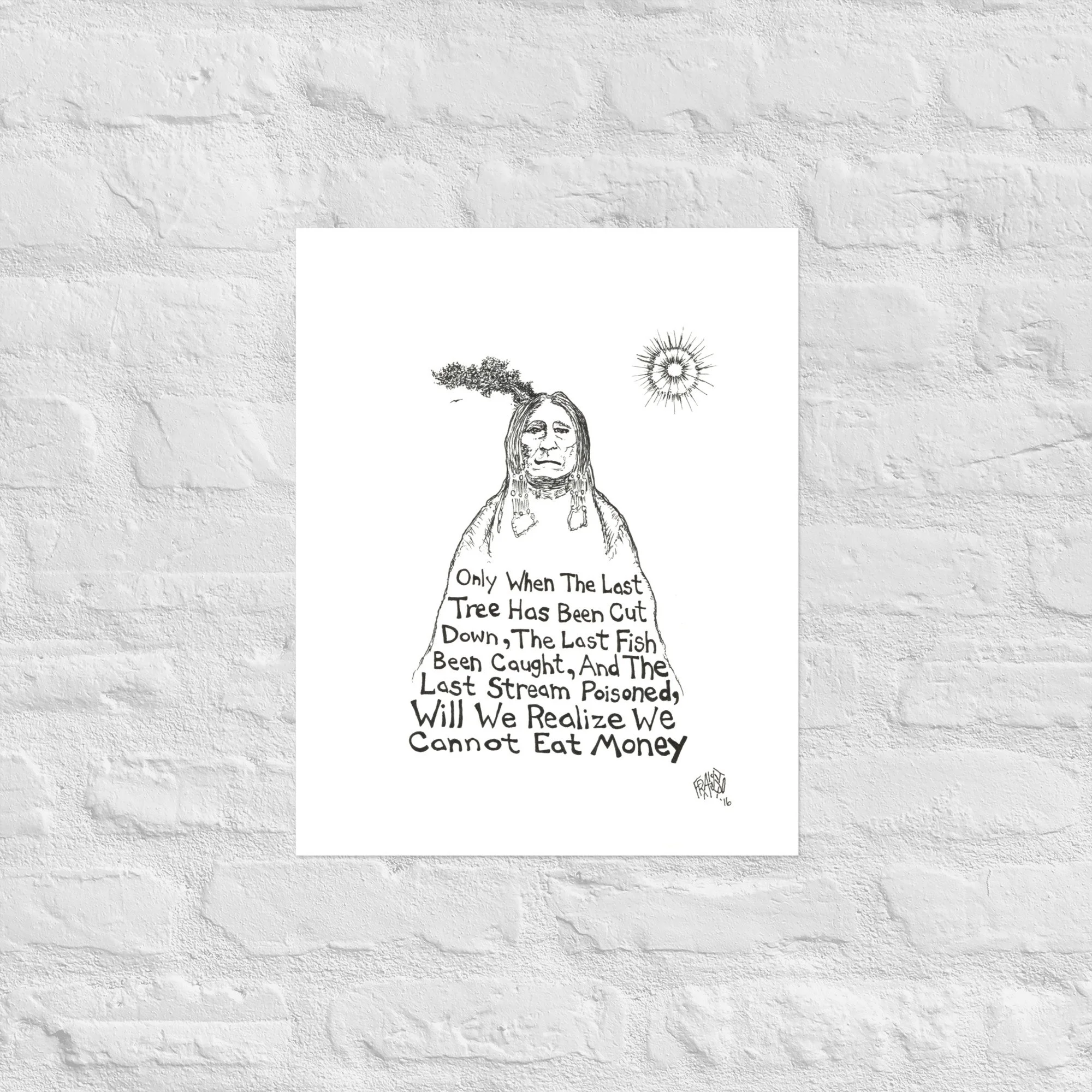 Native American Proverb #1 Print By Artist Rick Frausto