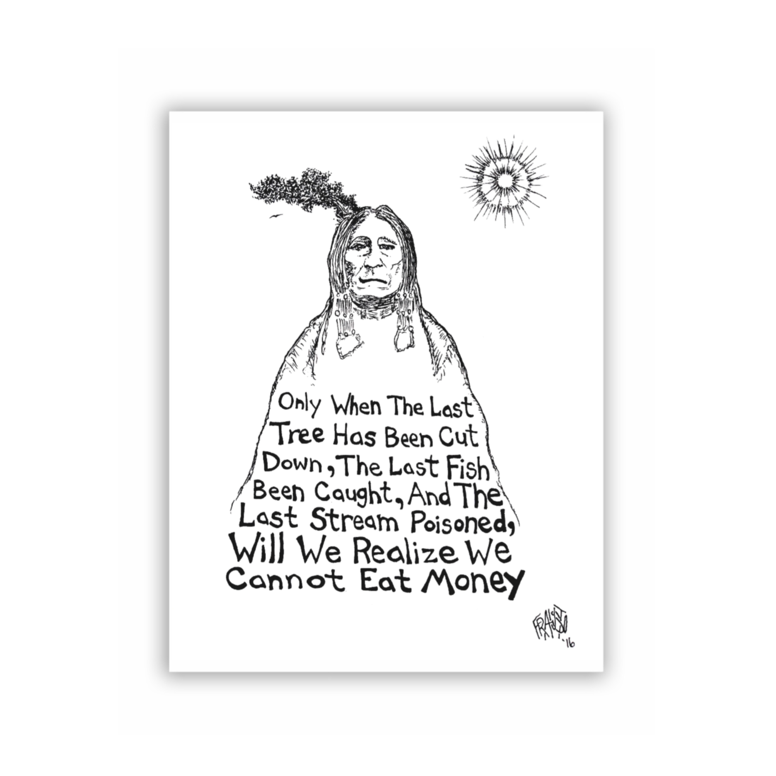 Native American Proverb Eco-Friendly Sticker By Artist Rick Frausto