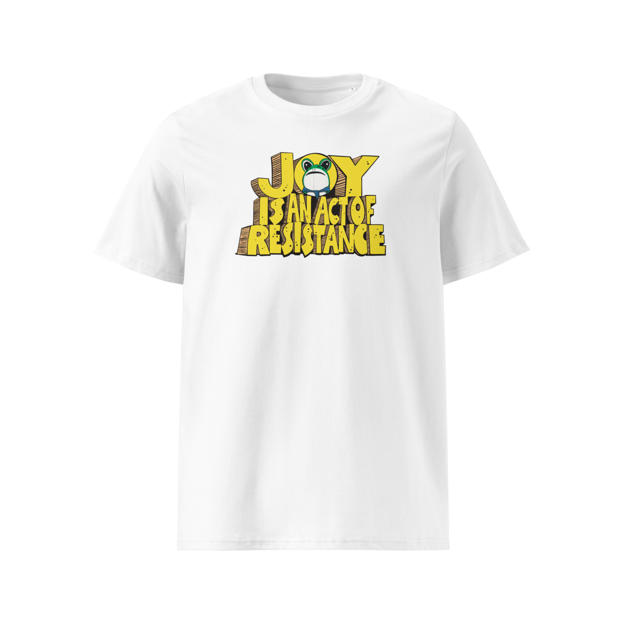 JOY IS AN ACT OF RESISTANCE unisex organic cotton t-shirt in white