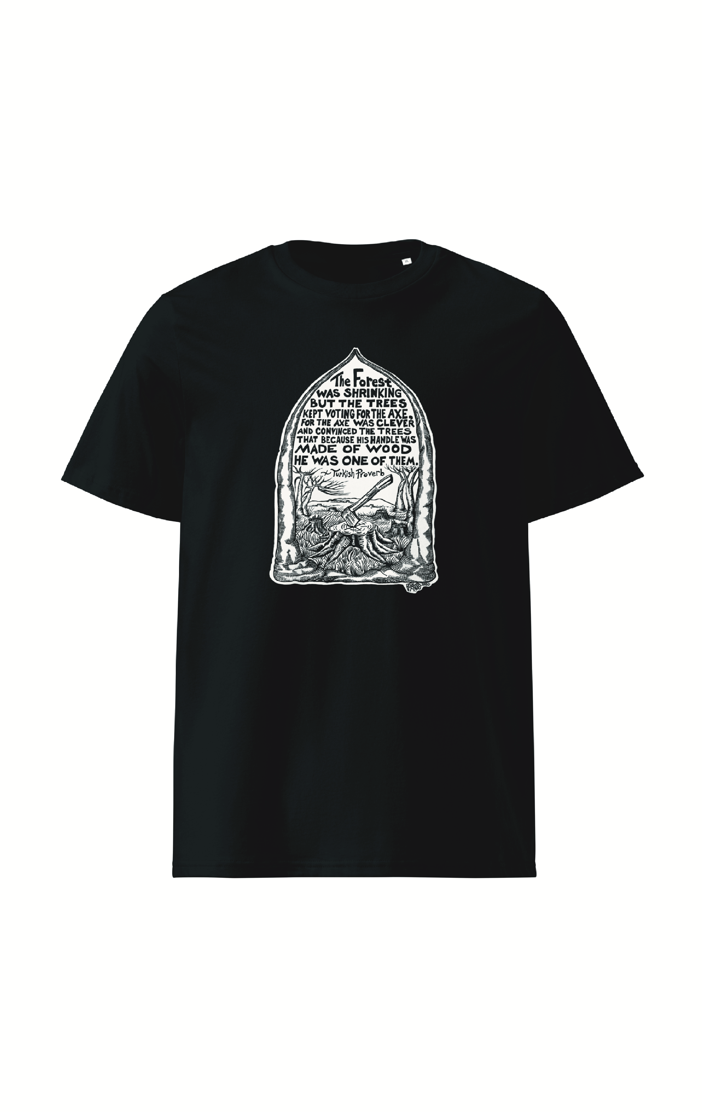 The Axe Organic Cotton T-Shirt In Black By Artist Rick Frausto