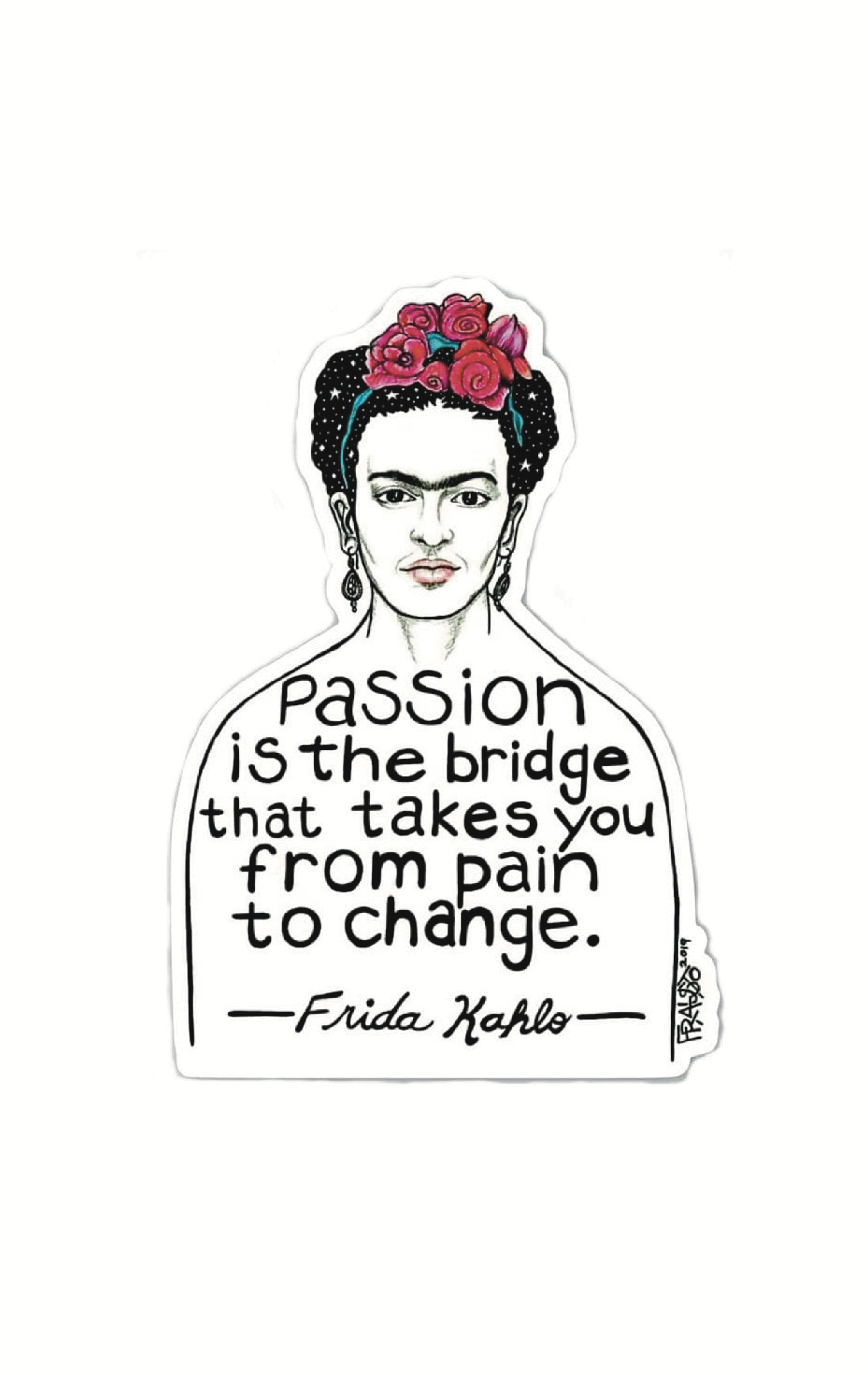 Frida Kahlo Eco-Friendly Sticker By Artist Rick Frausto