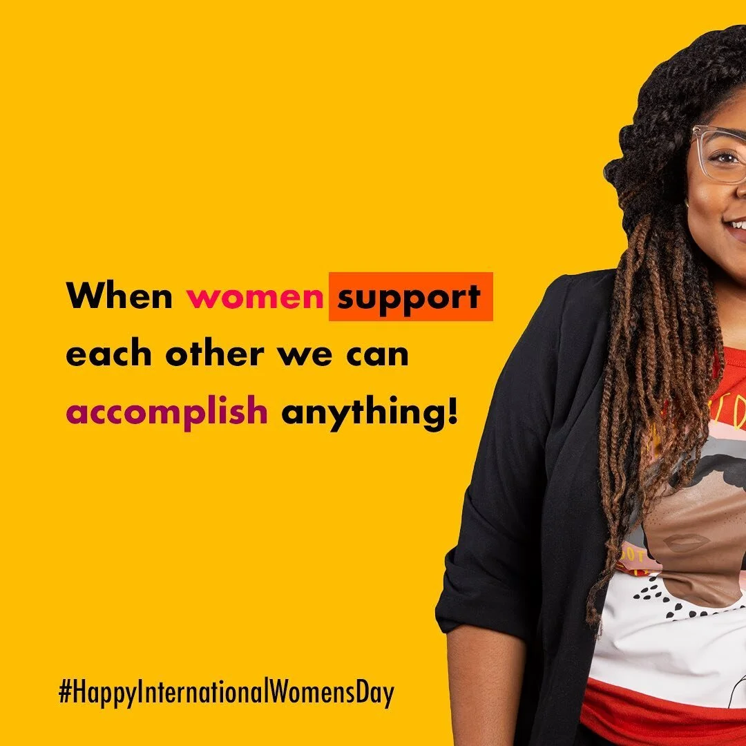 Happy International Women’s Day! 
I would not be where I am today without the Black women who believed in me. I celebrate the women who supported me and continues to support me throughout my journey . Despite the odds, women have the power to