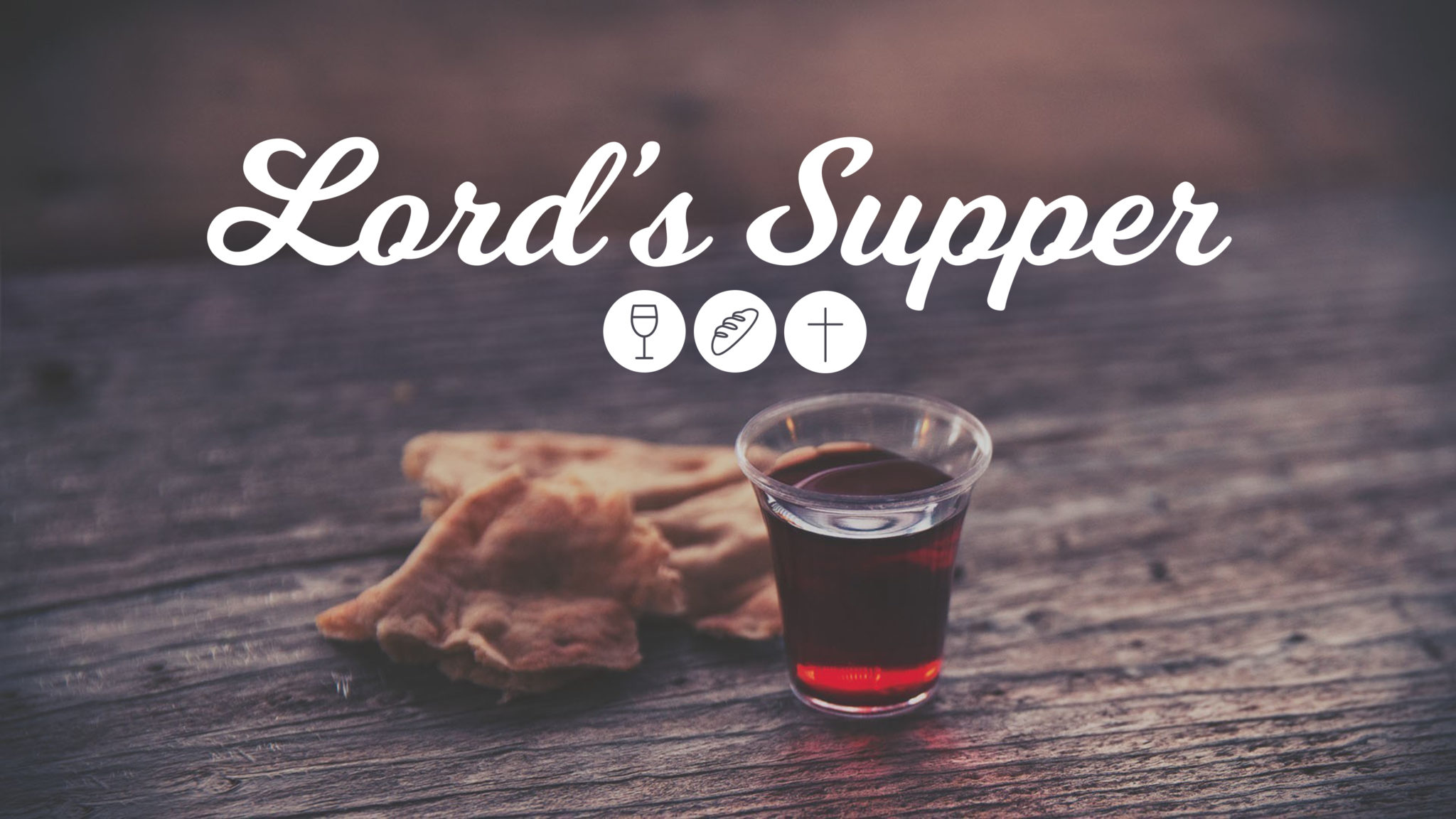 The Lord’s Supper