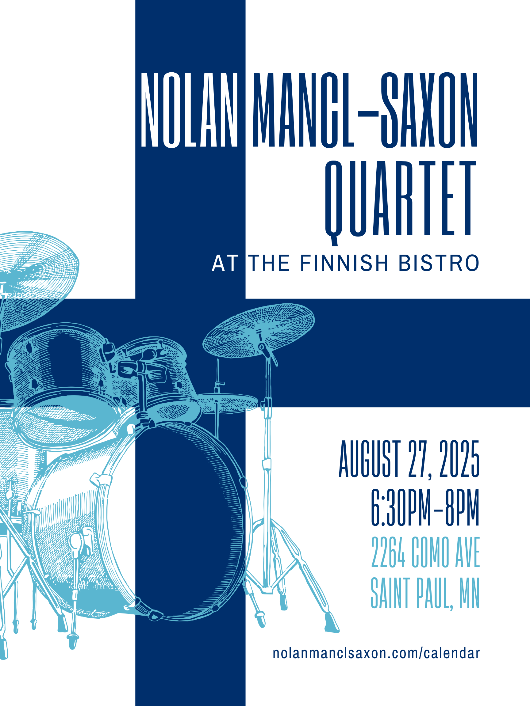 Nolan Mancl-Saxon Quartet at The Finnish Bistro
