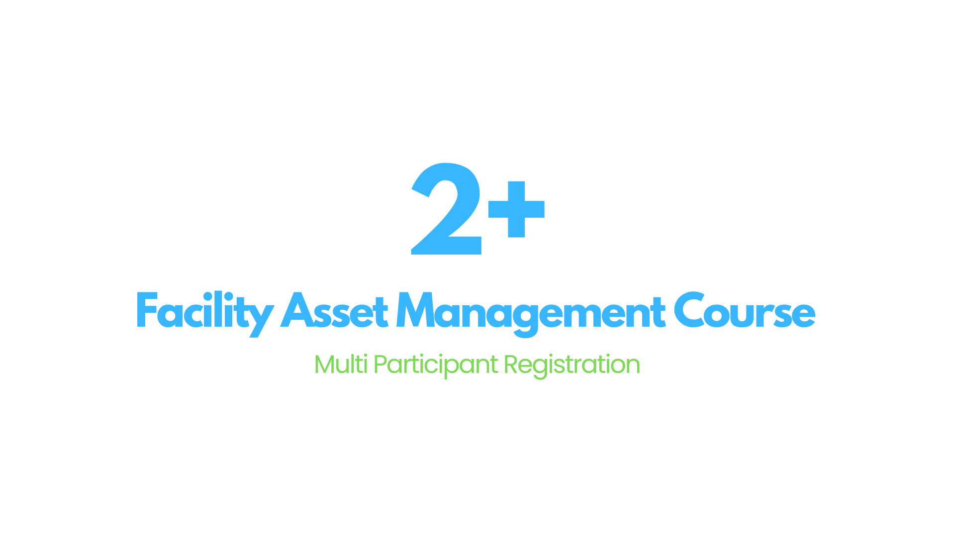 2+ Participant Registration — RFAM - Recreation Facility Asset Management