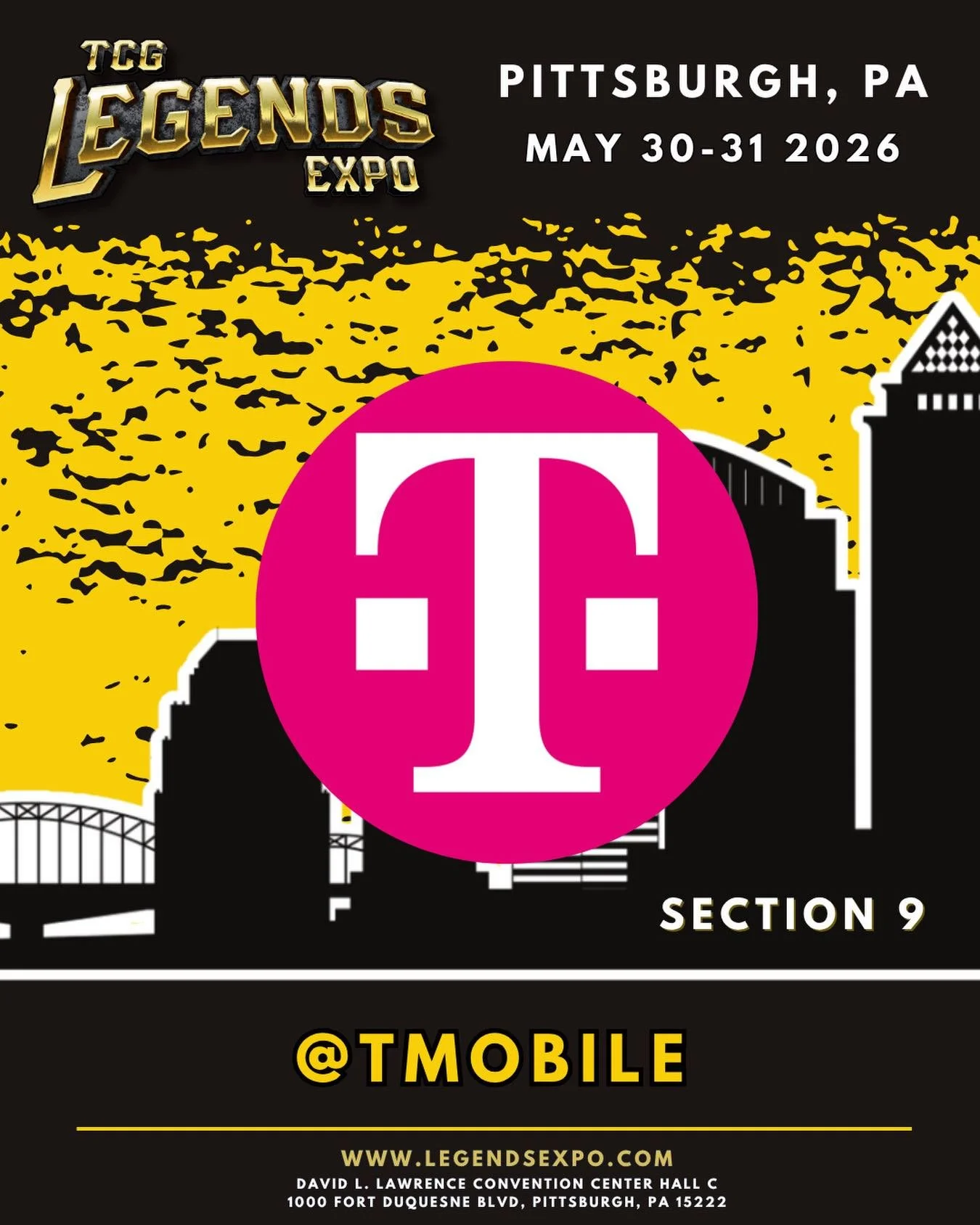 Our show wouldn&rsquo;t be possible without the support of our incredible vendors! 🙌✨

We are so excited to welcome @tmobile to TCG Legends Expo in Pittsburgh at Section 9! Whether you&rsquo;re looking to upgrade your plan or just want to stop by an