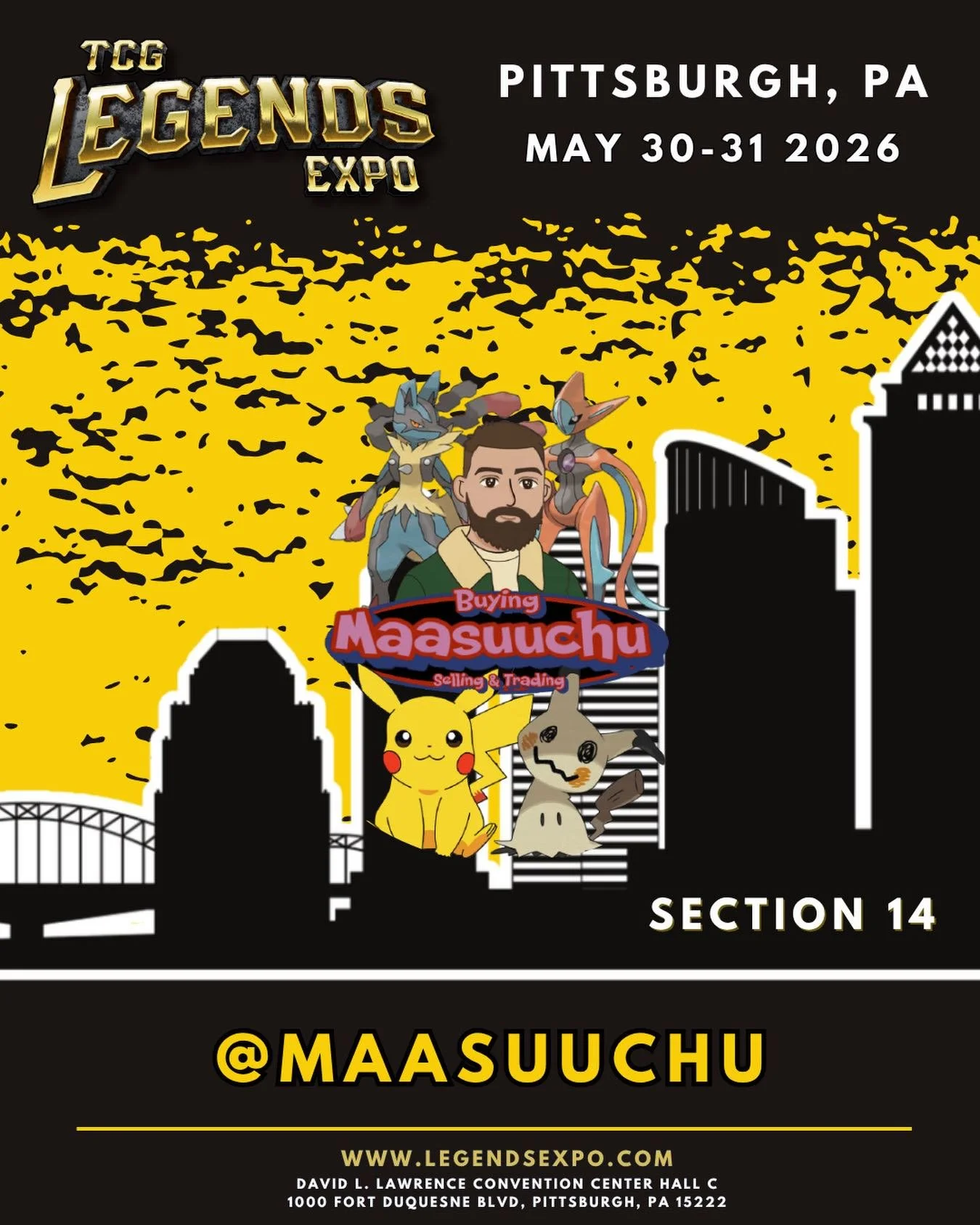 Our show wouldn&rsquo;t be possible without the support of our incredible vendors! 🙌✨

We are so excited to welcome @maasuuchu to TCG Legends Expo in Pittsburgh at Section 14! Buying, selling, and trading all things TCG, come check out what they&rsq