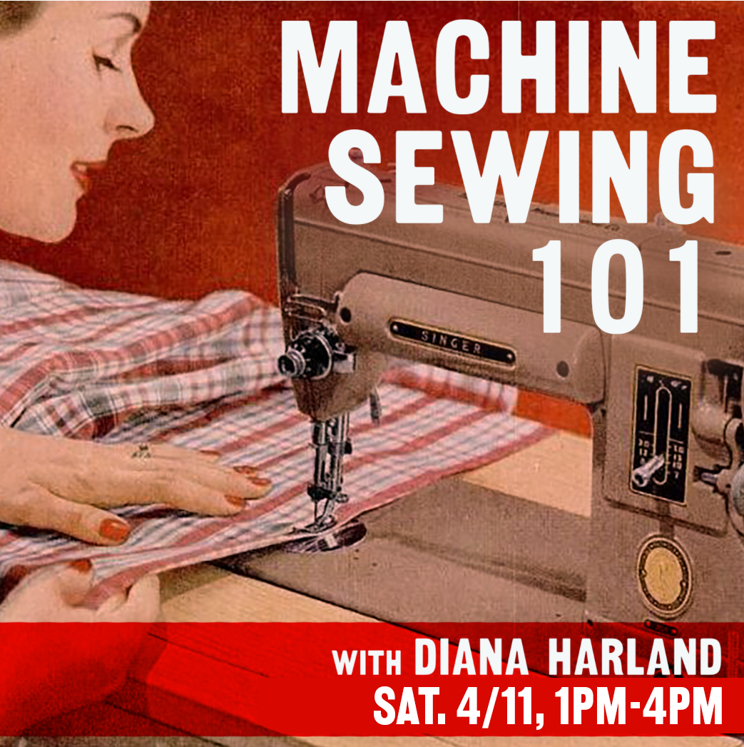 Machine Sewing 101 - 4/11
