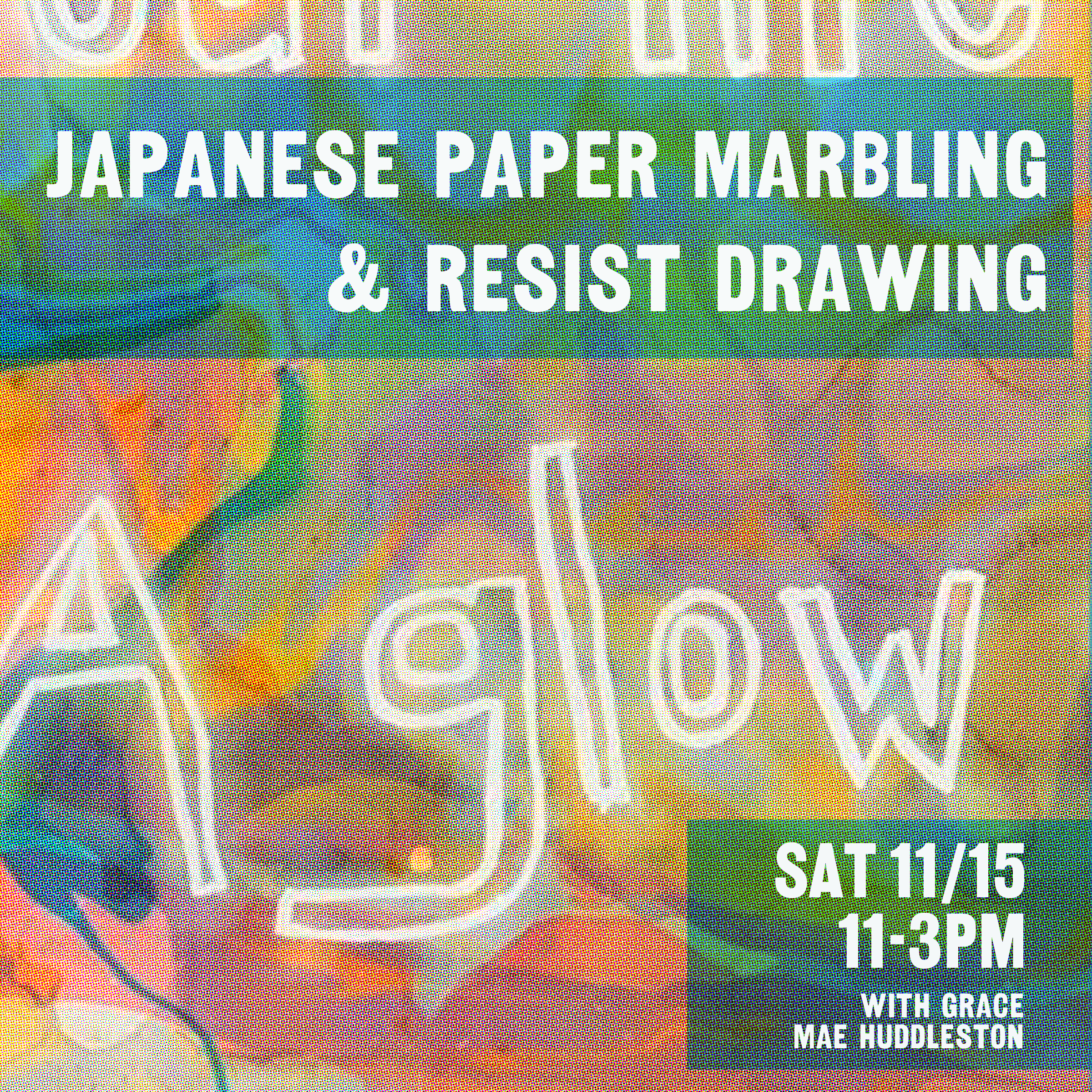 Japanese Paper Marbling and Resist Drawing - 11/15