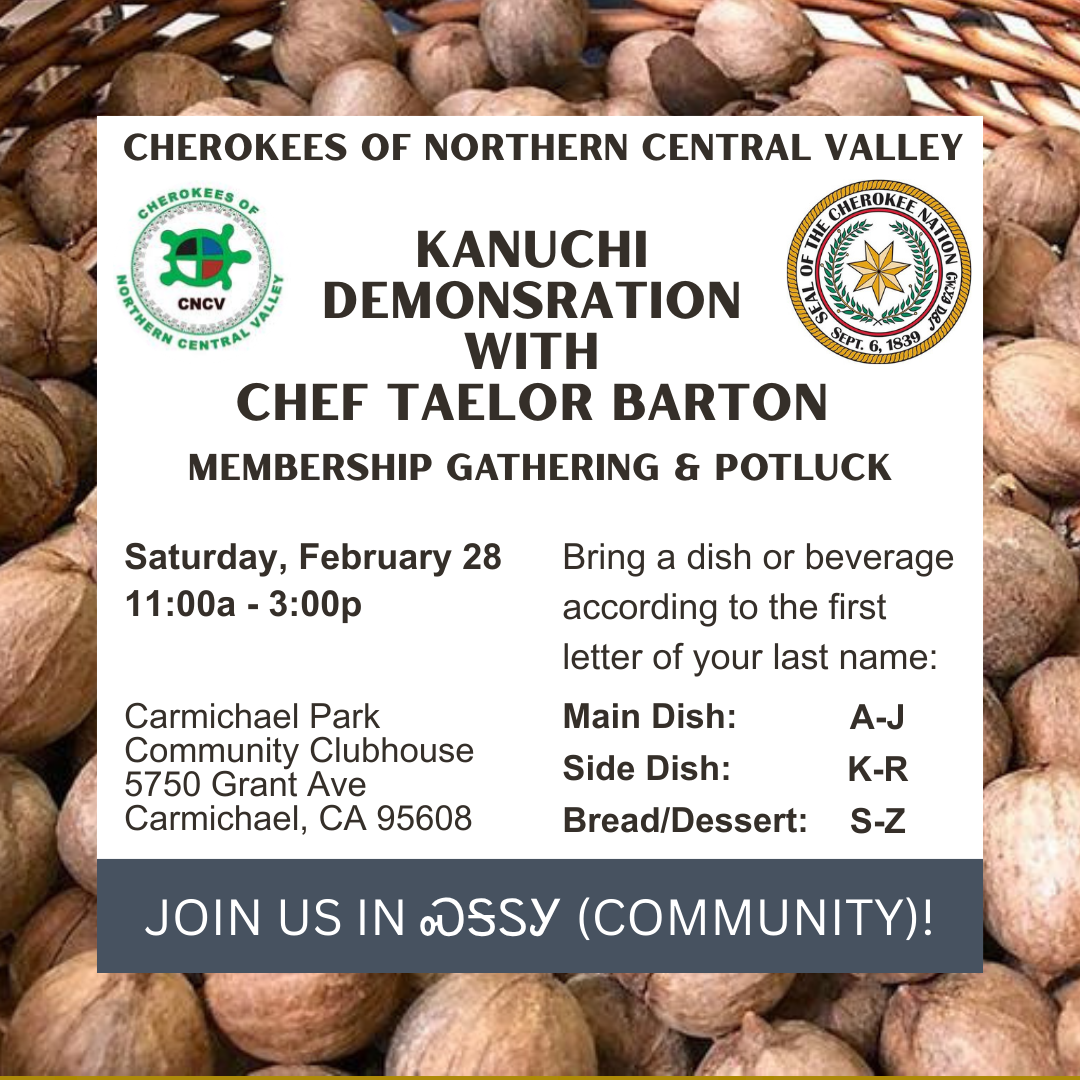 Kanuchi Demonstration with Cherokee Chef Taelor Barton at  our CNCV February Membership Gathering and Potluck
