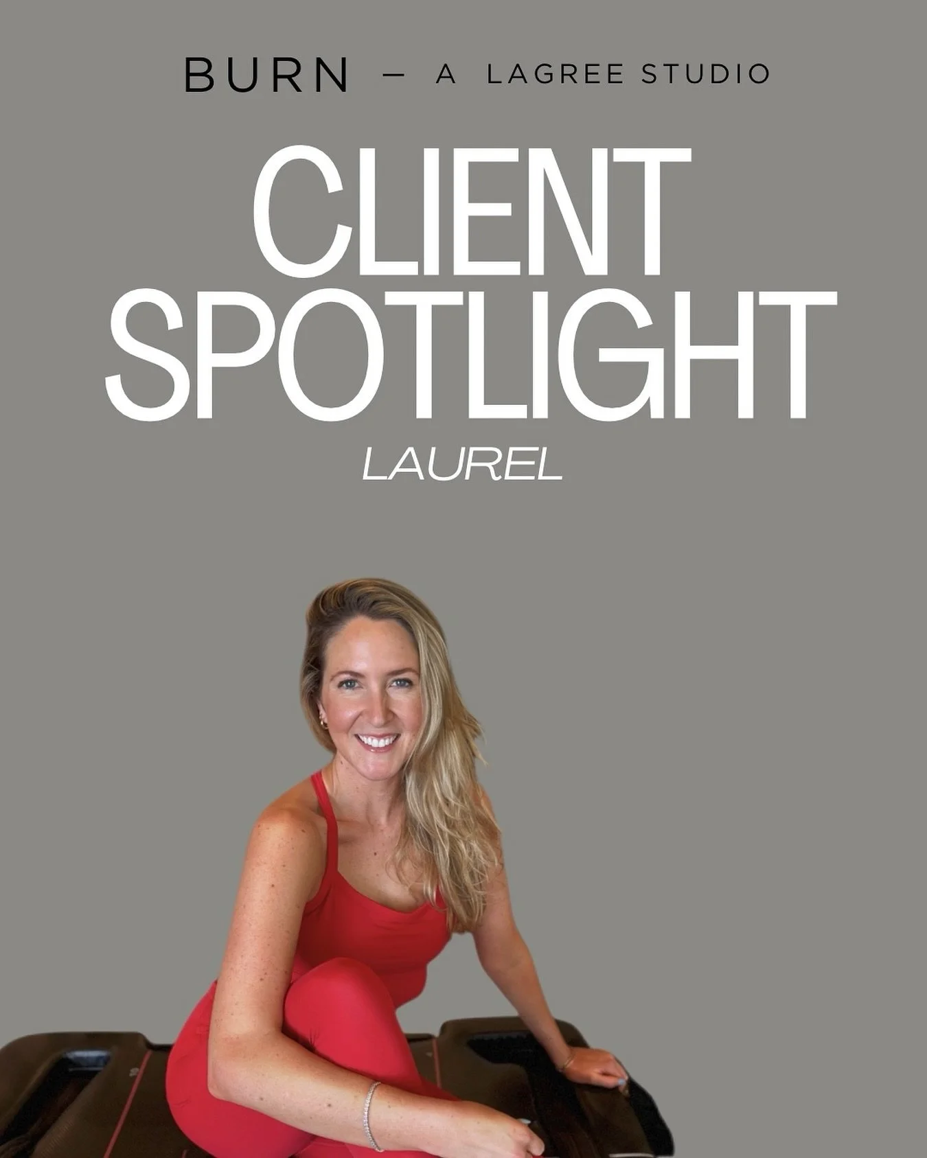 ✨CLIENT SPOTLIGHT - LAUREL✨ 

🔹BURN: How long have you been at BURN, and what originally brought you in?

🔸 Laurel : 
I joined BURN in May this year after relocating from LA. As I was seeking out a new studio in Phoenix, my Lagree instructor in LA 