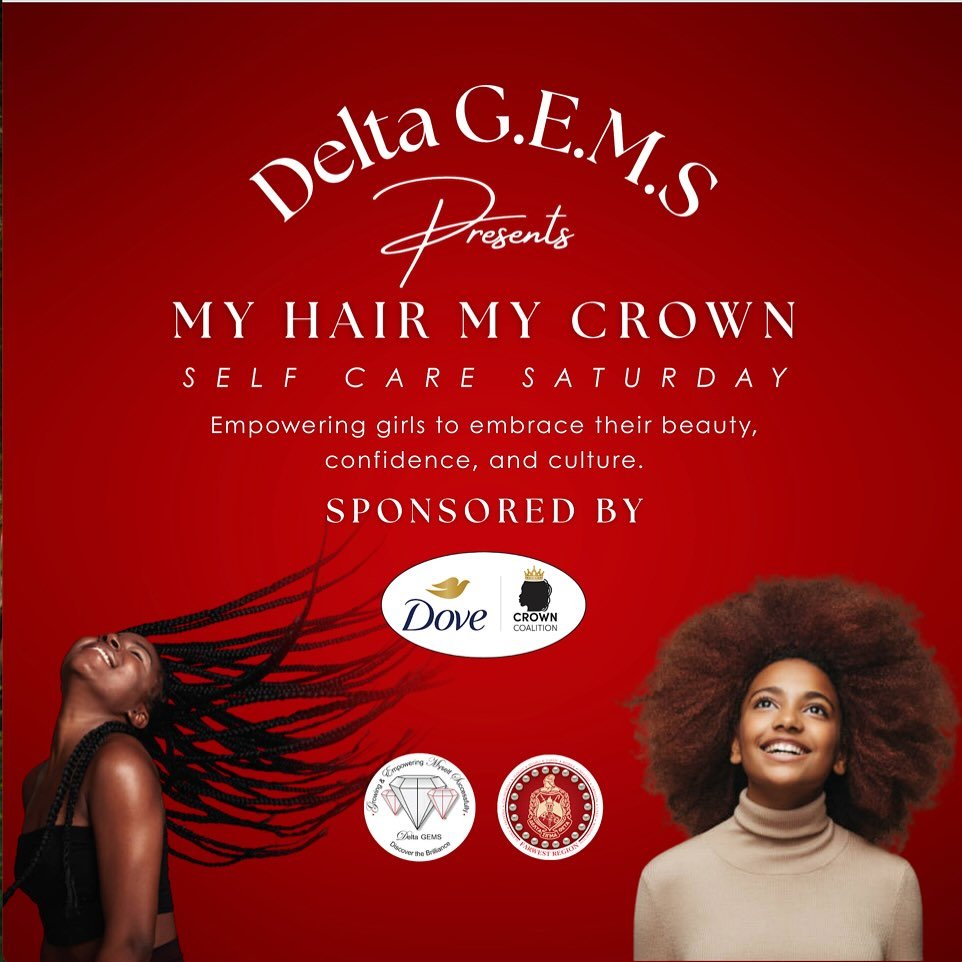 ✨ Delta Sigma Theta Sorority, Inc. &mdash; Los Angeles Alumnae Chapter ✨
is proud to support our Delta G.E.M.S. youth as they present
💫 &ldquo;My Hair, My Crown: Self-Care Saturday&rdquo; 💫 

A day dedicated to empowering girls to embrace their bea