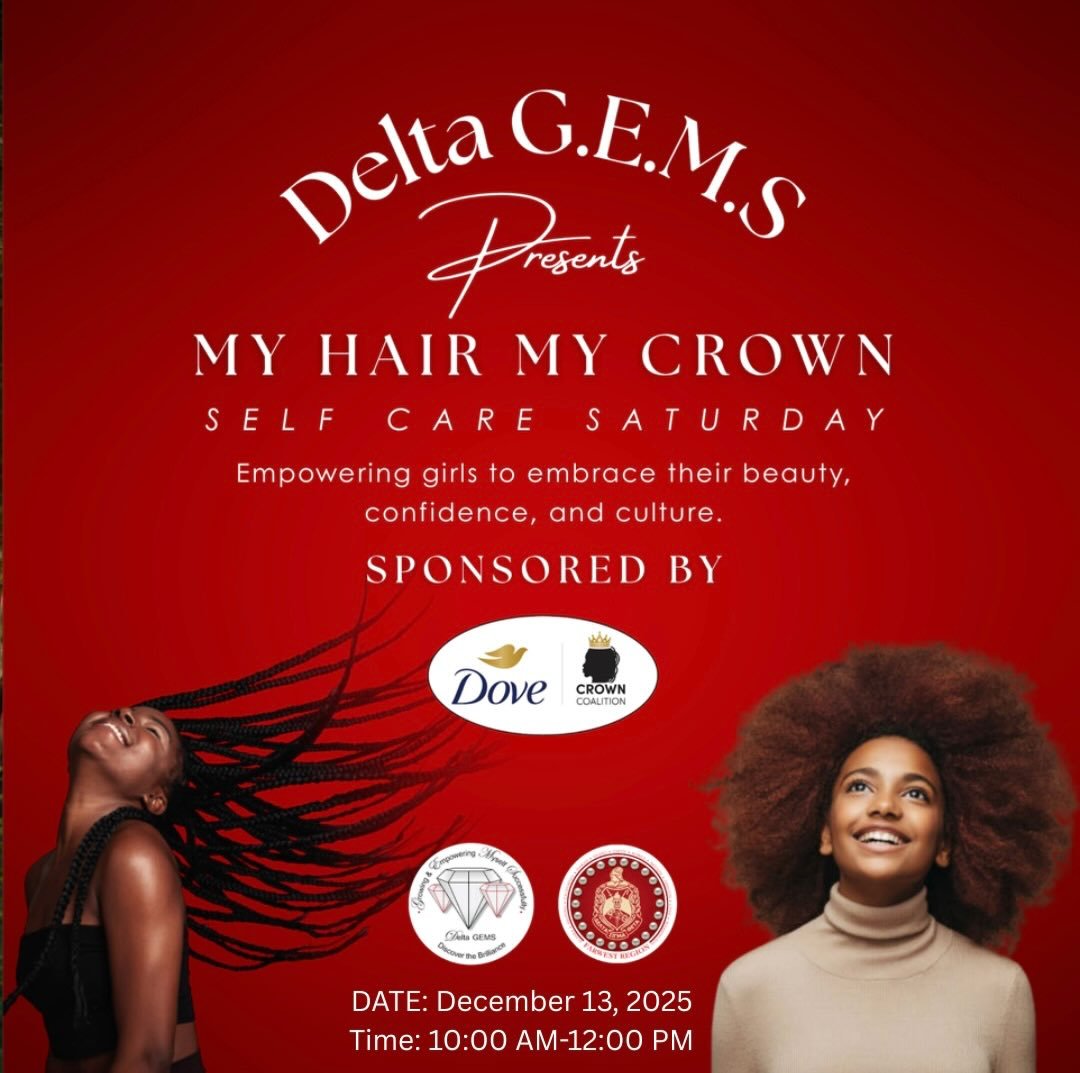✨👑 MY HAIR, MY CROWN &mdash; Self-Care Saturday 👑✨ 
Delta G.E.M.S. is proud to present a powerful day of confidence, culture, and self-love as we uplift young girls to embrace their natural beauty 💕

We are thrilled to be sponsored by Dove, a bran