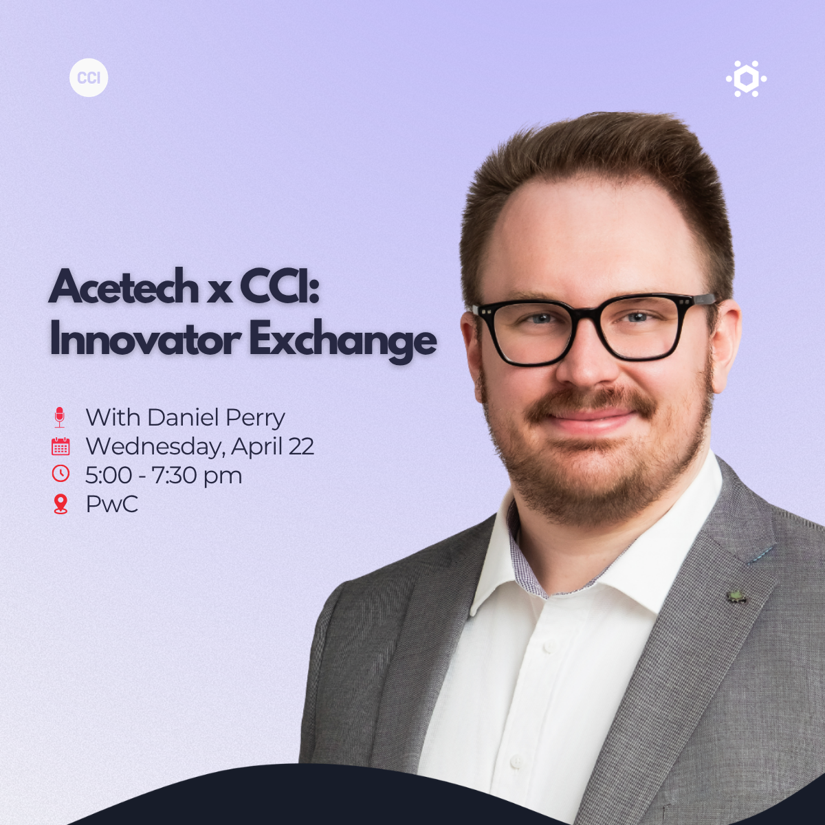 Acetech x CCI: Innovator Exchange