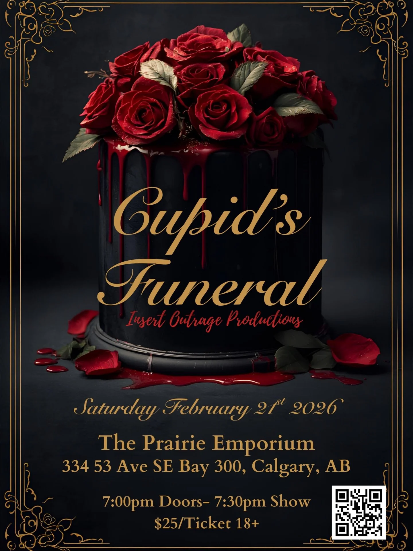 They&rsquo;re back&hellip; @insertoutrageproductions

This night of dark romance and a dash of petty Valentines energy is not to be missed.

Guests are requested to wear all black, in mourning for Cupid.

Age 18+

Doors 7 pm, show 7:30pm

Tickets on 