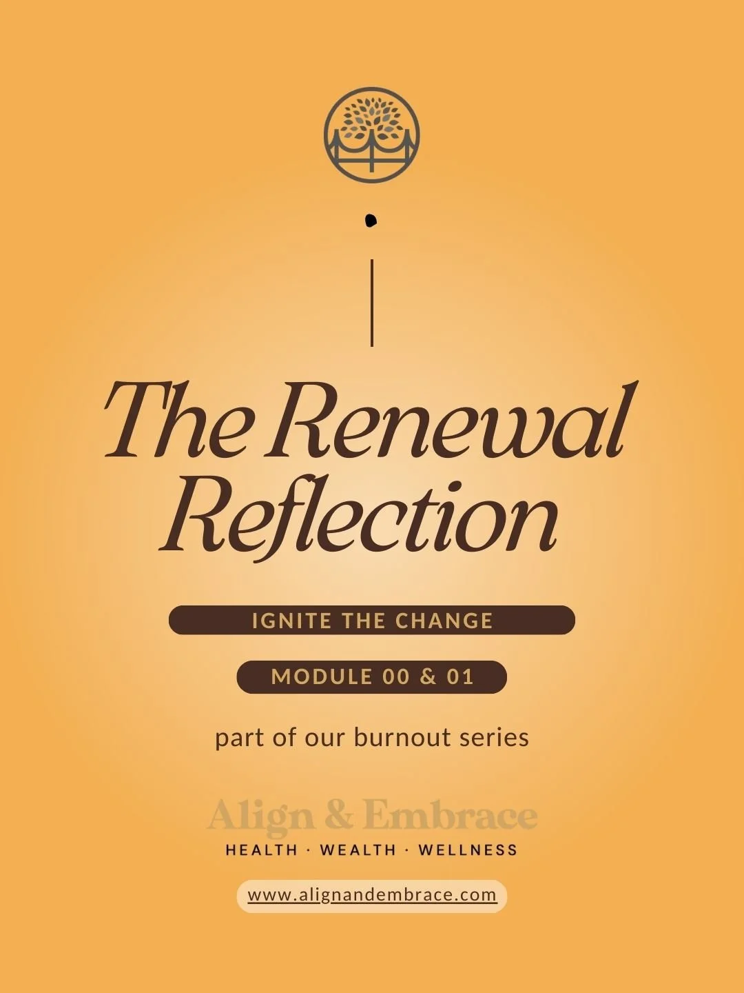 Cover page of a wellness series titled 'The Renewal Reflection' with a logo of a tree inside a circle at the top, and text about module 00 & 01, promoting health, wealth, and wellness.