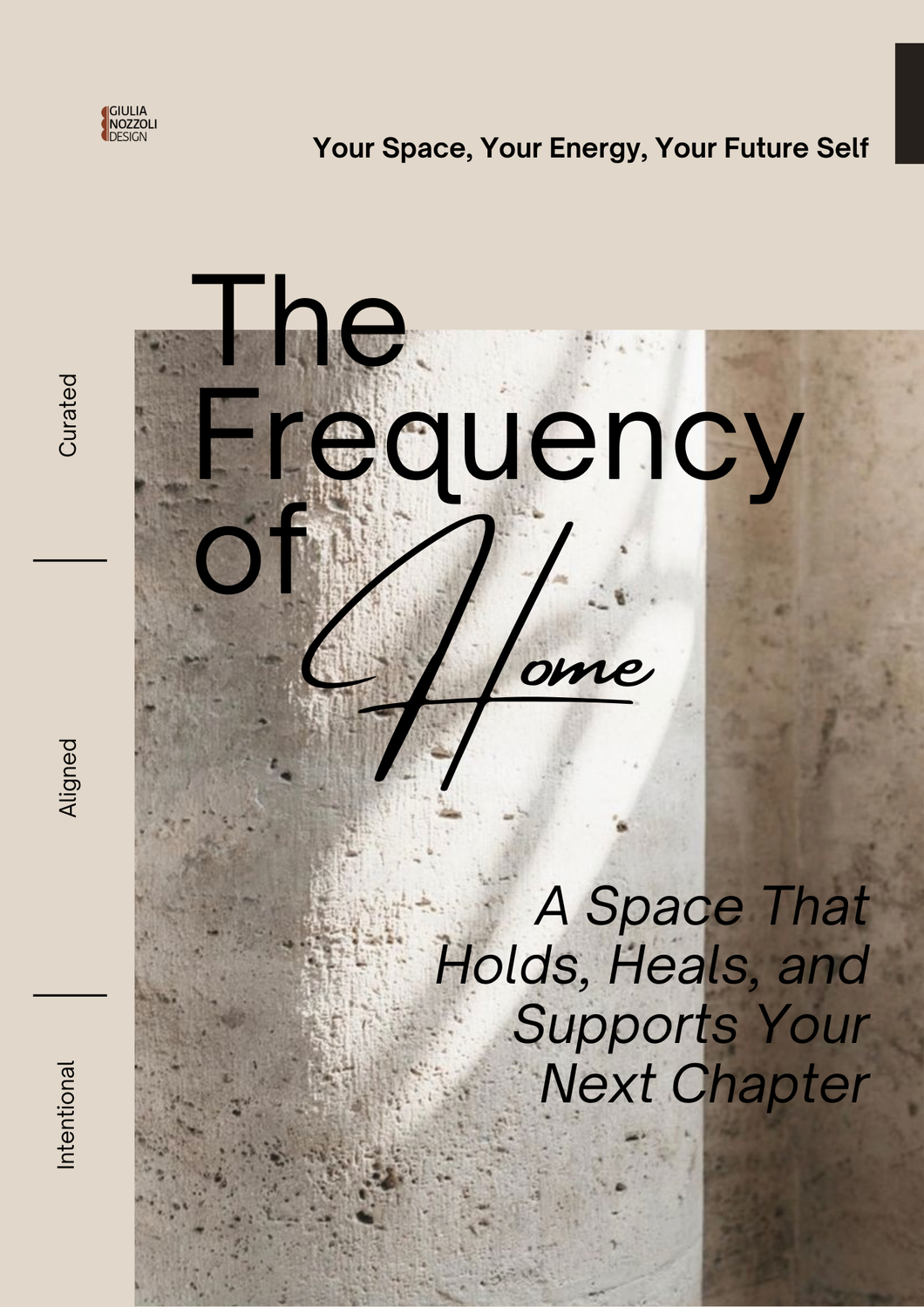 Text design with "The Frequency of Home" on textured background; includes phrases like "Your Space, Your Energy, Your Future Self."