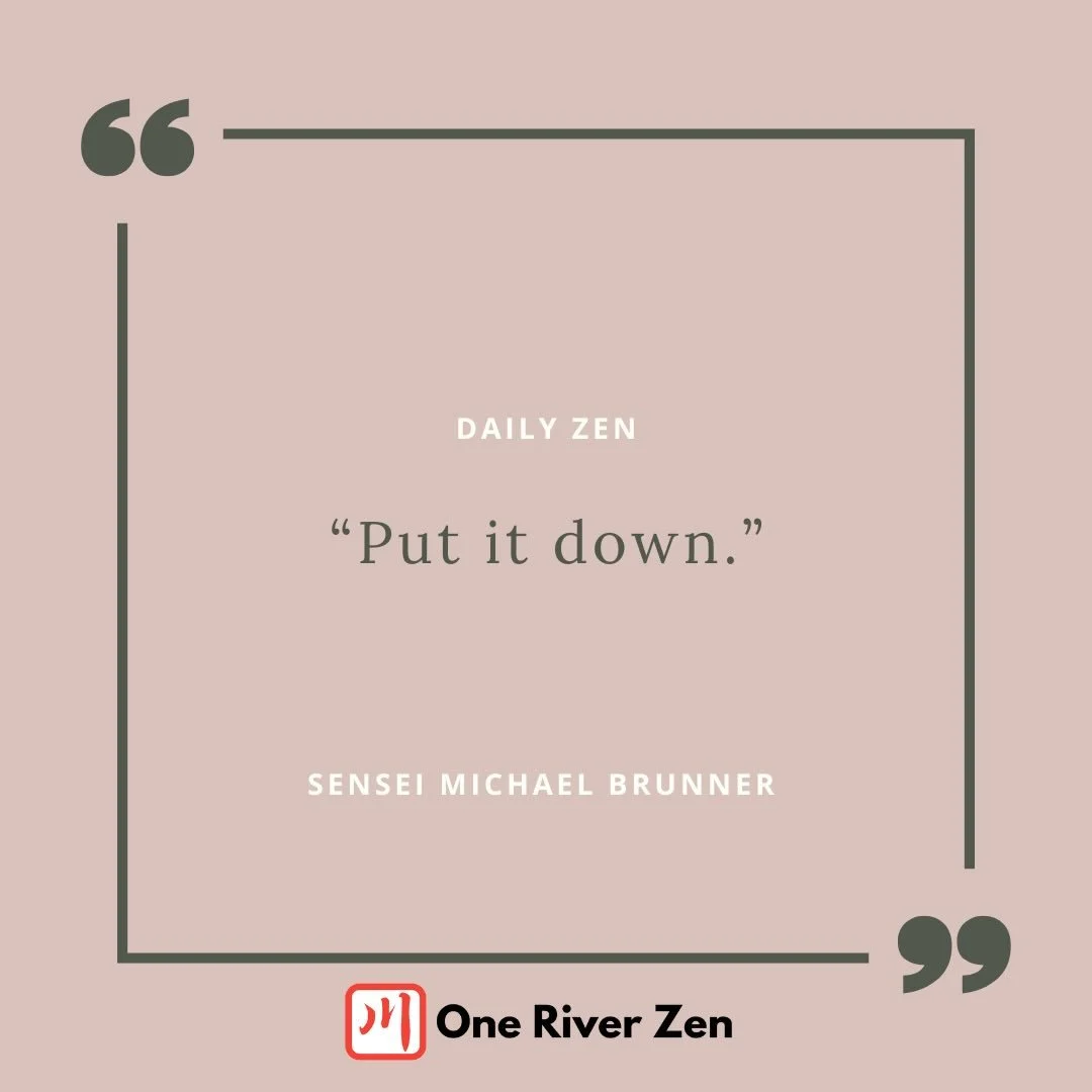 PUT IT DOWN

One of the definitive signs of our modern neurosis &mdash; this attempt to forge an identity out of thin air &mdash; is tension.

We say we carry it in our shoulders. We say it lives in our back.
And yes, after a long day, there is stres