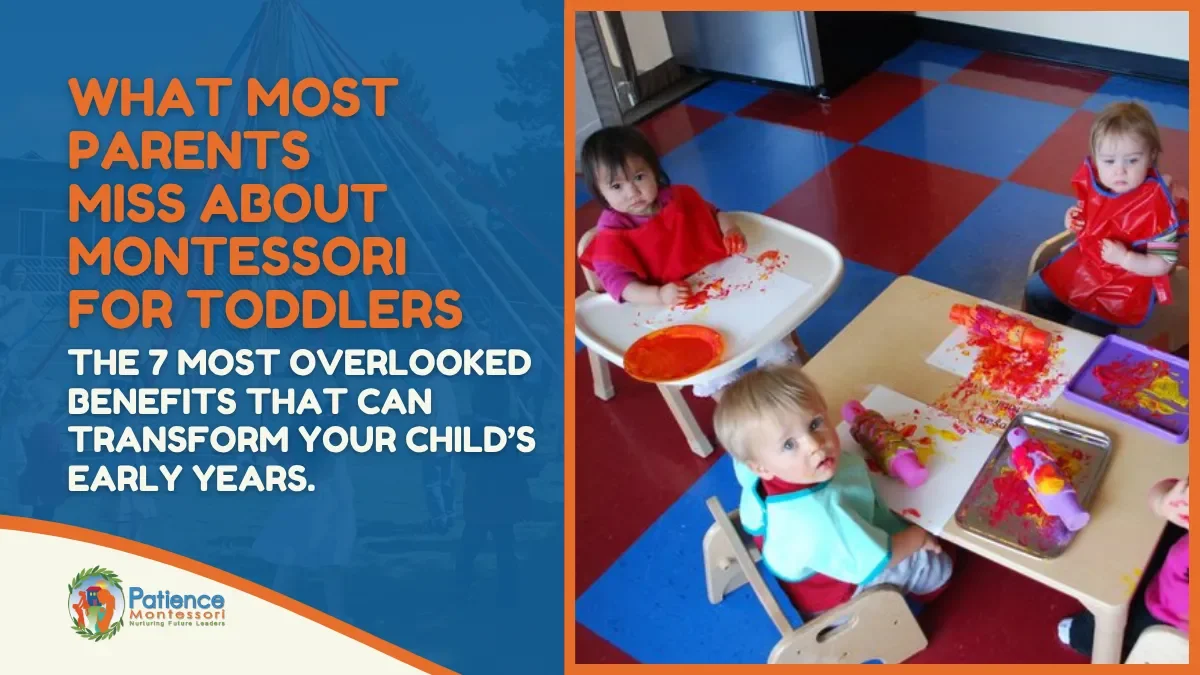  7 Underrated Benefits of Montessori Preschool for Toddlers