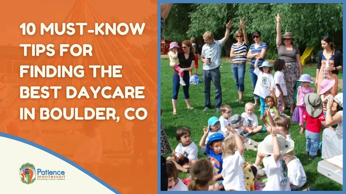 10 Must-Know Tips for Finding the BEST Daycare in Boulder, Colorado
