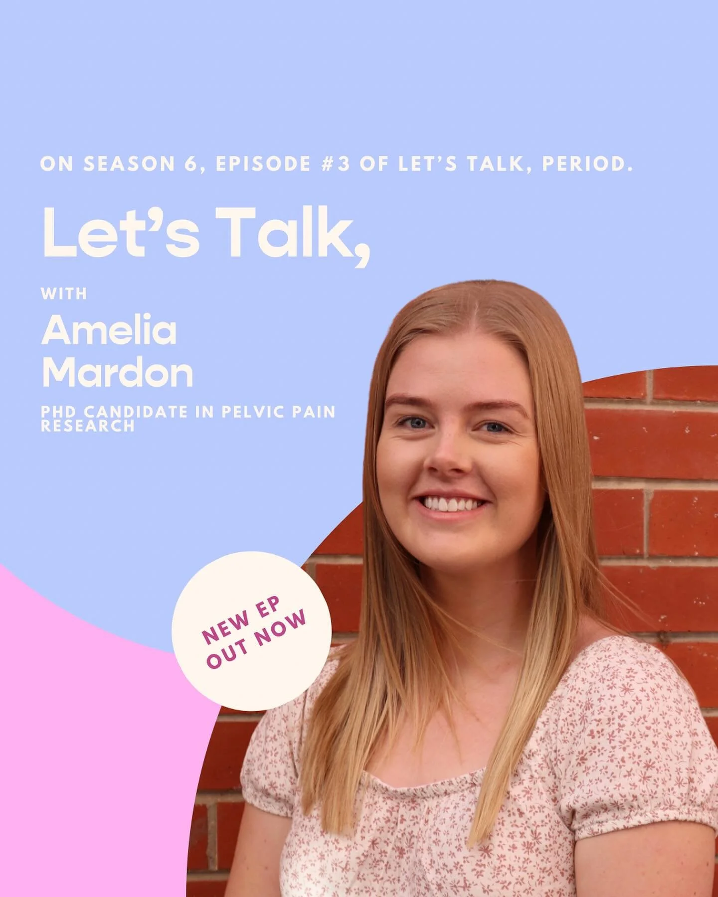 Let’s Talk with Amelia Mardon | PhD Candidate Pelvic Pain Researcher | Endometriosis and Pelvic Pain Research