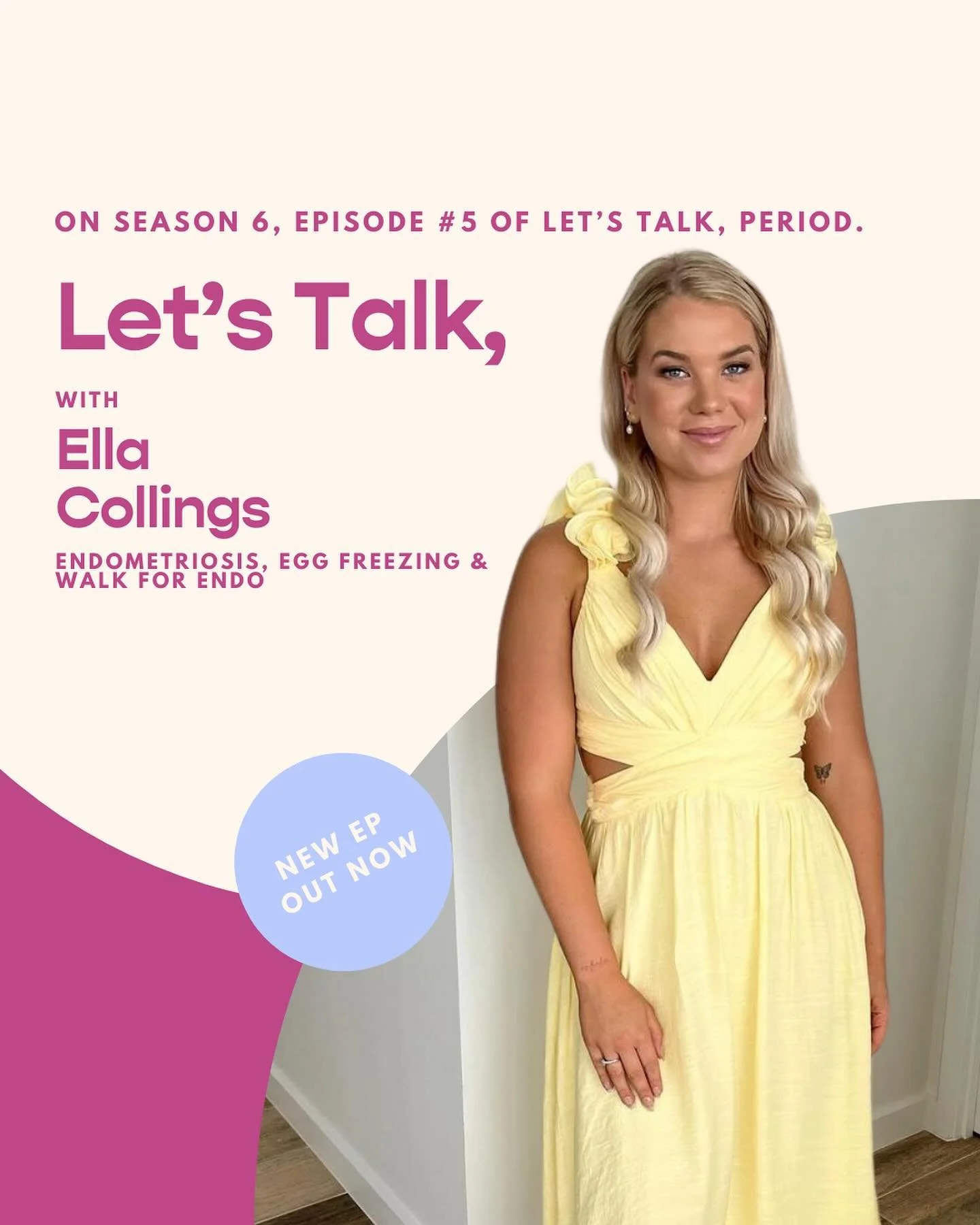 Let's Talk with Ella Collings | Endometriosis, Egg Freezing and Walk for Endo