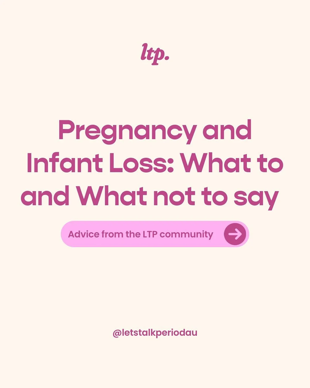 Experiencing a loss of a pregnancy or a child is something no one ever wants to experience 🤍 

Our beautiful LTP community have shared some of the what to and what not to say or do for those who&rsquo;ve had a pregnancy loss or loss of their child. 