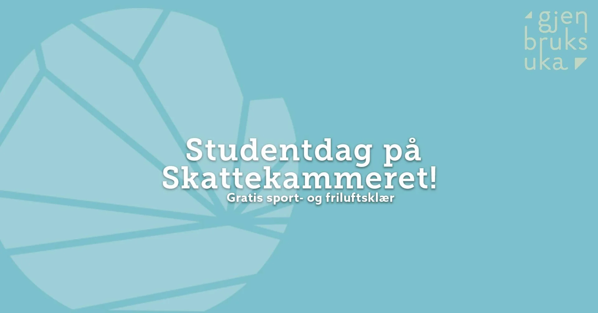 Studentdag på Skattekammeret! Gratis sport - og friluftsklær