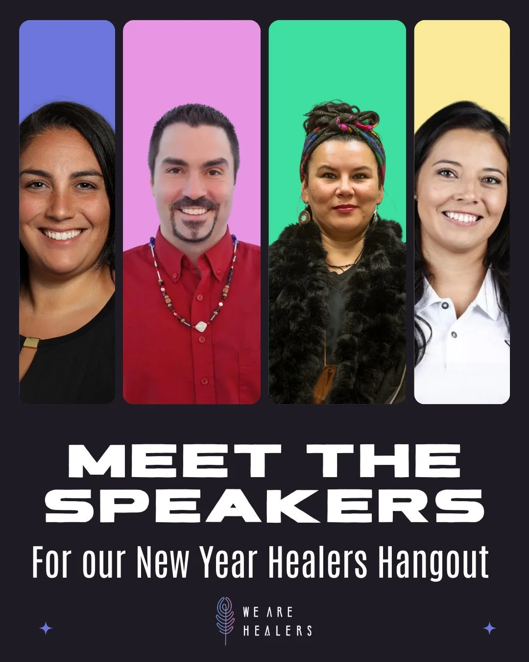 ✨ Meet the speakers for our New Year Healers Hangout ✨

Join us for a powerful virtual gathering featuring Indigenous practitioners working across integrative and complementary healthcare&mdash;each bringing lived experience, cultural knowledge, and 
