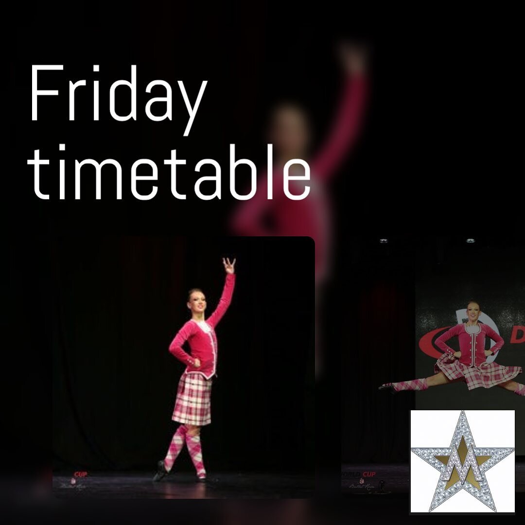 💗Friday Tumetable💗

3.45pm Primary Highland 
4.30pm beginners Highland
5.15pm grades Highland 
6.15pm Grades National
7.15pm Advanced Acro
