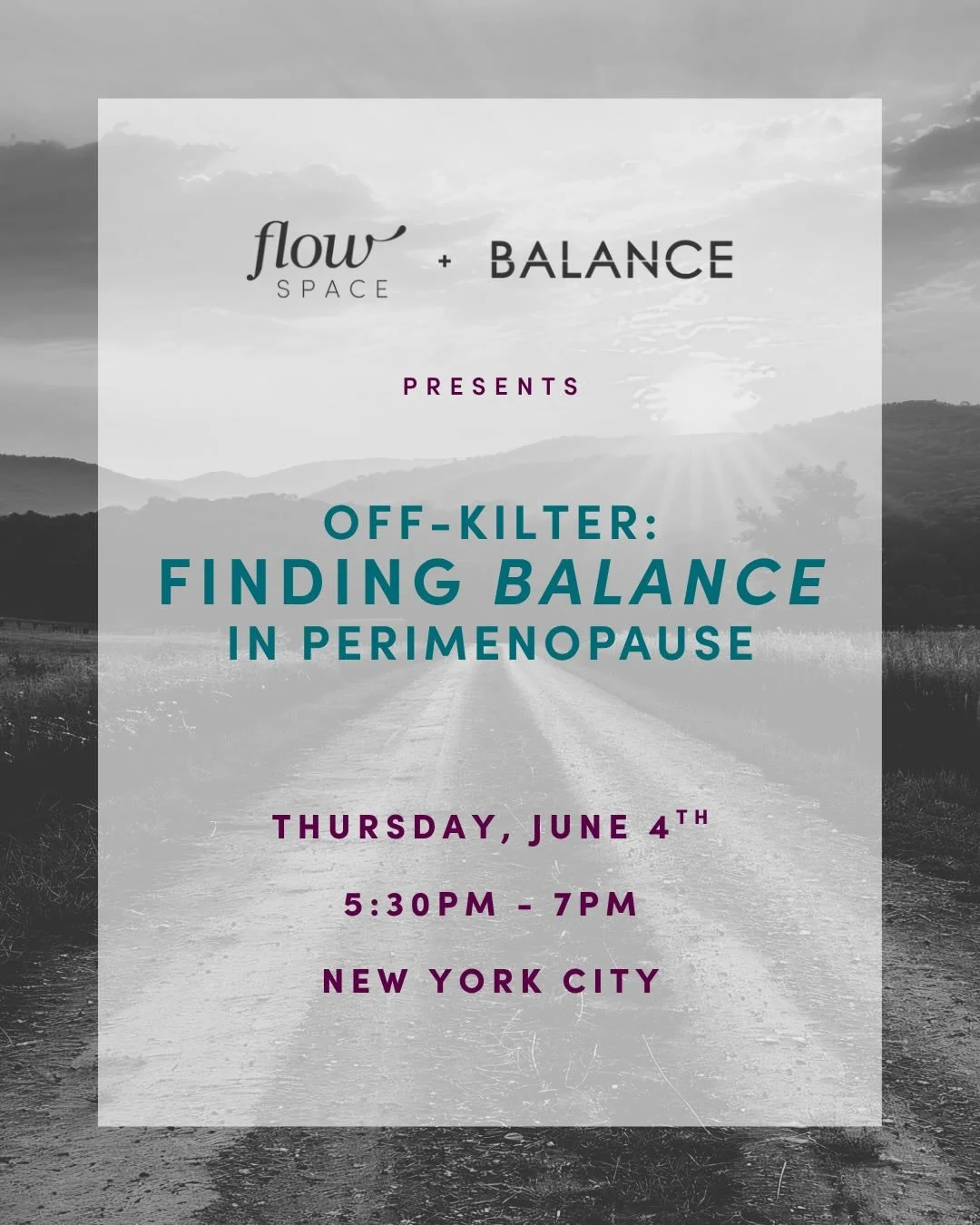 Join Flow Space for a special preview of the film Balance: A Perimenopause Journey, about two monks who lose their cool when they hit this phase. 

A candid conversation with the stars will follow&mdash;about midlife, hormones, and sisterhood. Becaus
