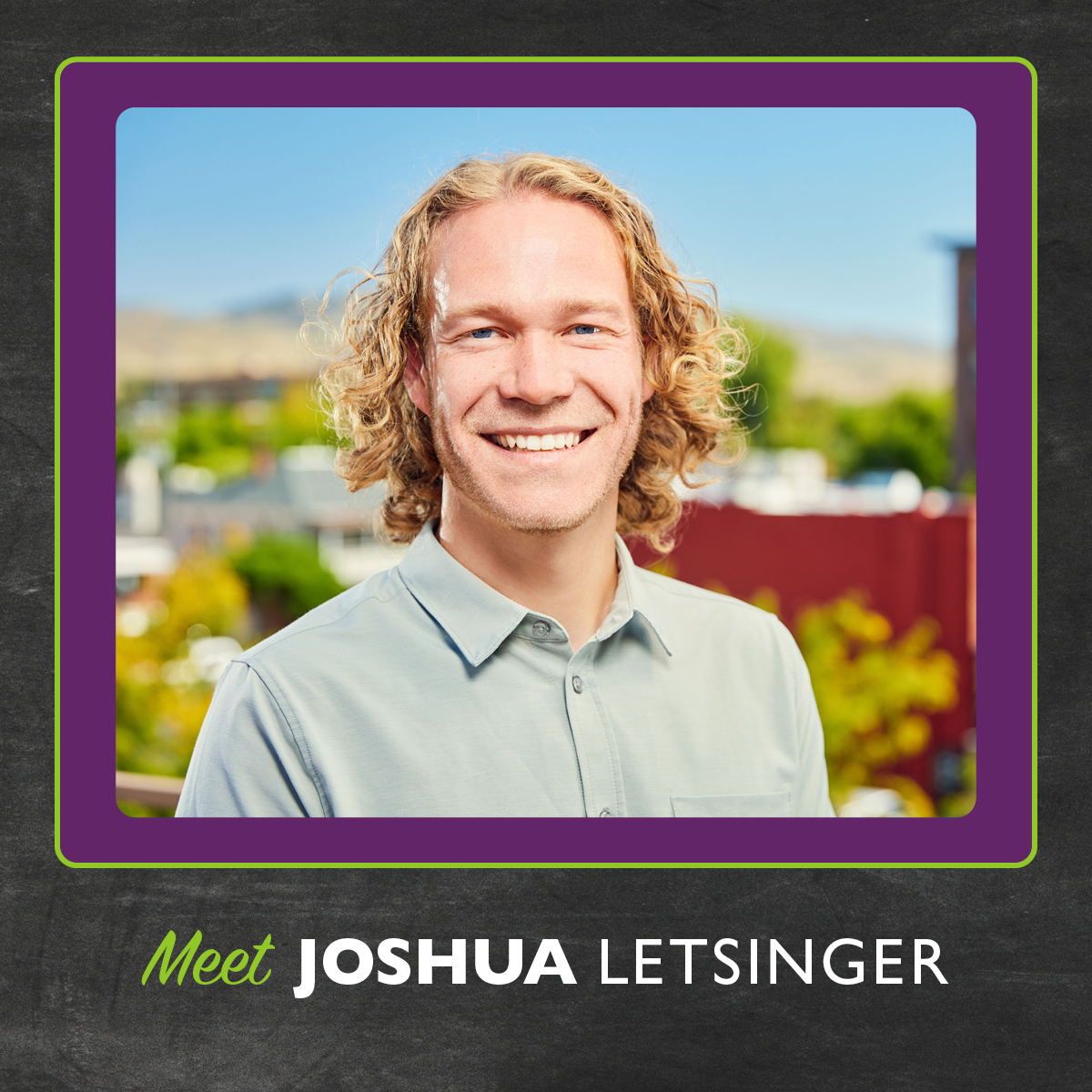 Meet Joshua Letsinger