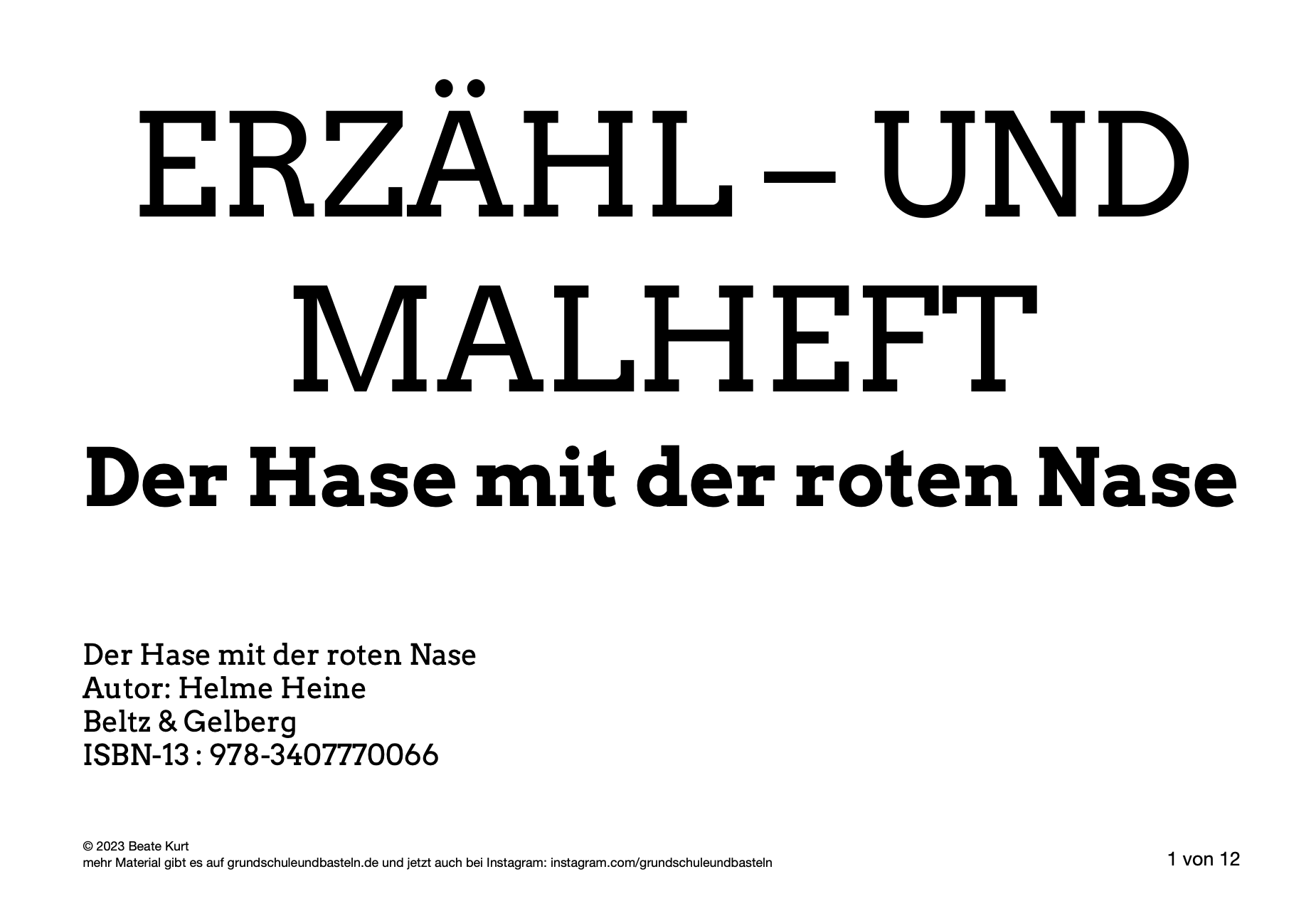  Erzähl– und Ausmalheft: Der Hase mit der roten Nase 