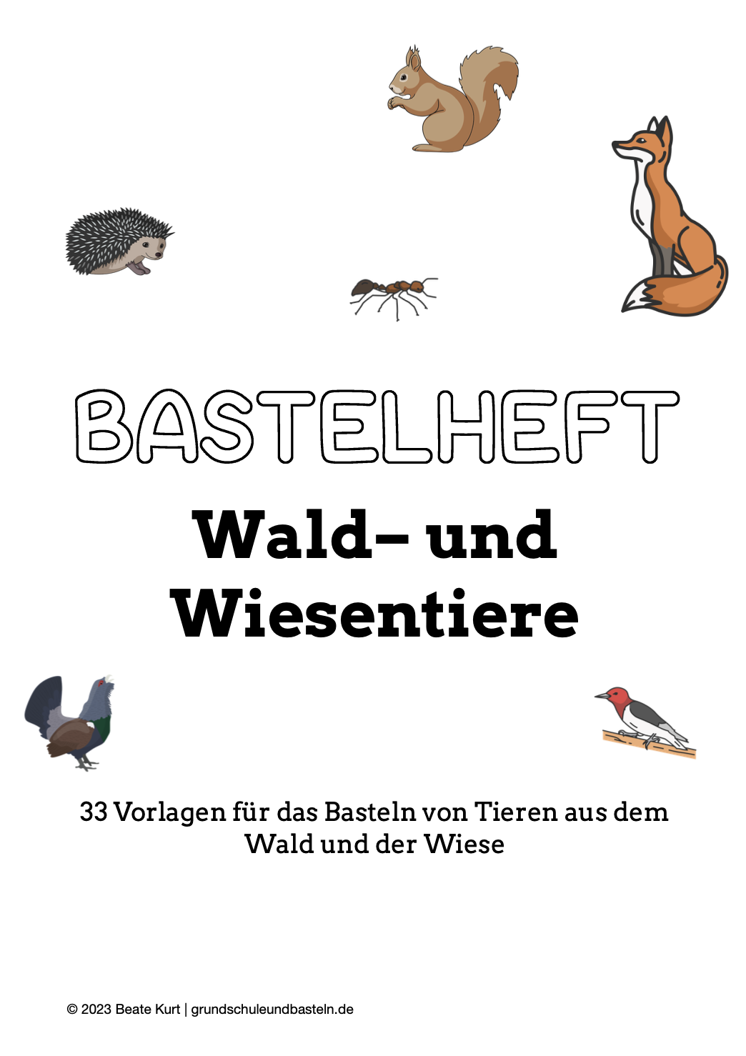  Bastelheft: Wald– und Wiesentiere 