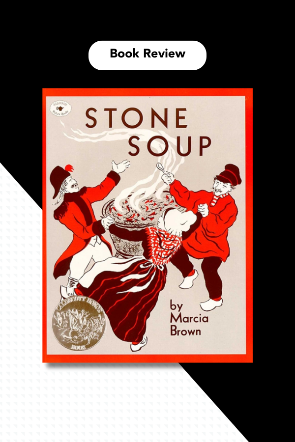 Stone Soup by Marcia Brown