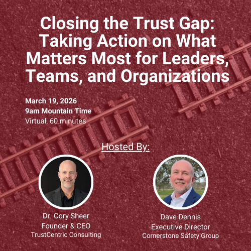 Closing the Trust Gap: Taking Action on What Matters Most for Leaders, Teams, and Organizations