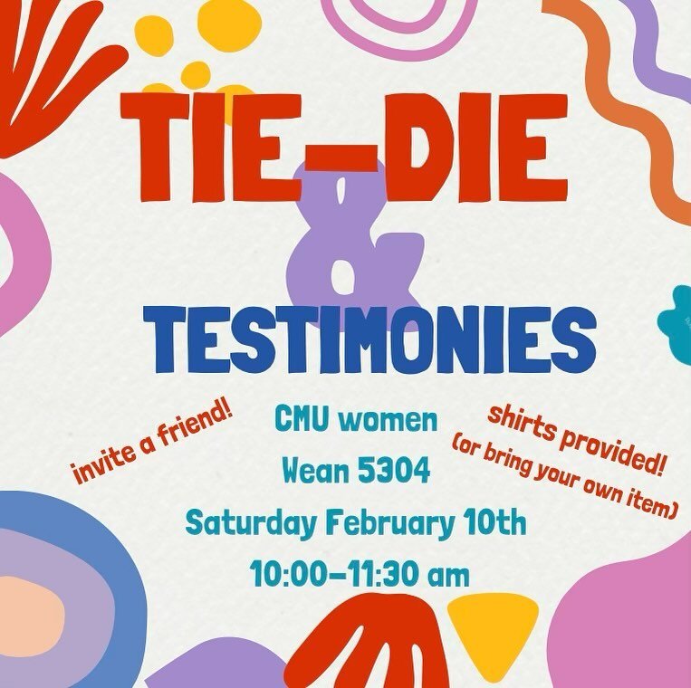 ‼️CMU girlies‼️
we hope you come and join us for tie dye &amp; testimonies this Saturday! this is a great way to invite friends to Bible study and to get to know the other CMU girls! supplies will be provided. if you have any questions, feel free to 
