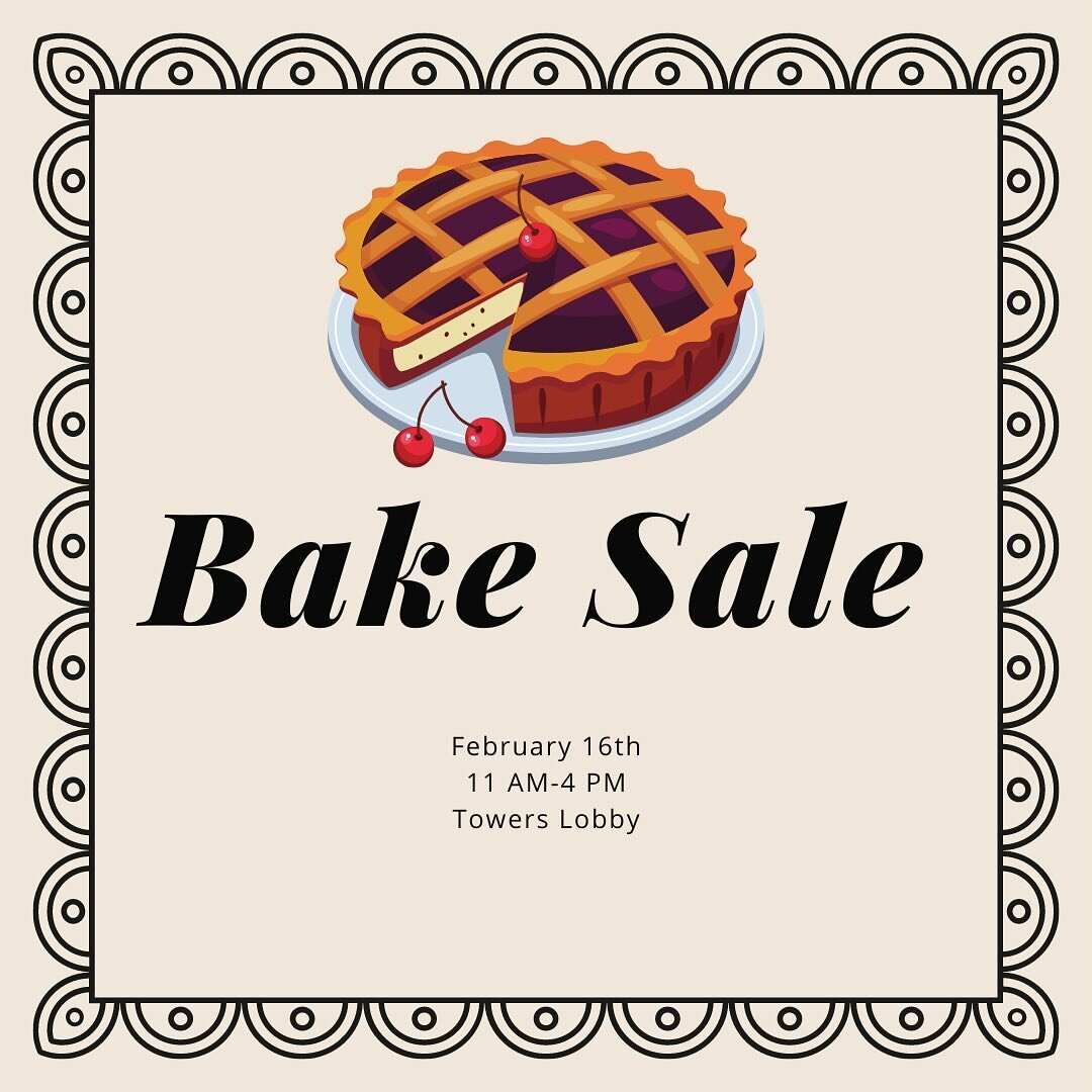 Calling all dessert lovers! This friday we&rsquo;ll be having a bake sale in the Tower&rsquo;s lobby from 11-4! Stop by for some delicious desserts, everything is priced at $2. We hope you come and join us &amp; bring your friends!