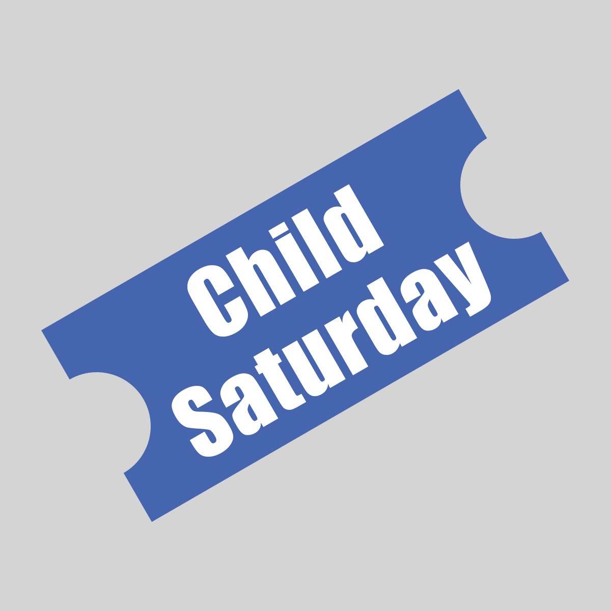 Ticket+Art+-+Blue+-+Child+Saturday.png (Copy) (Copy)