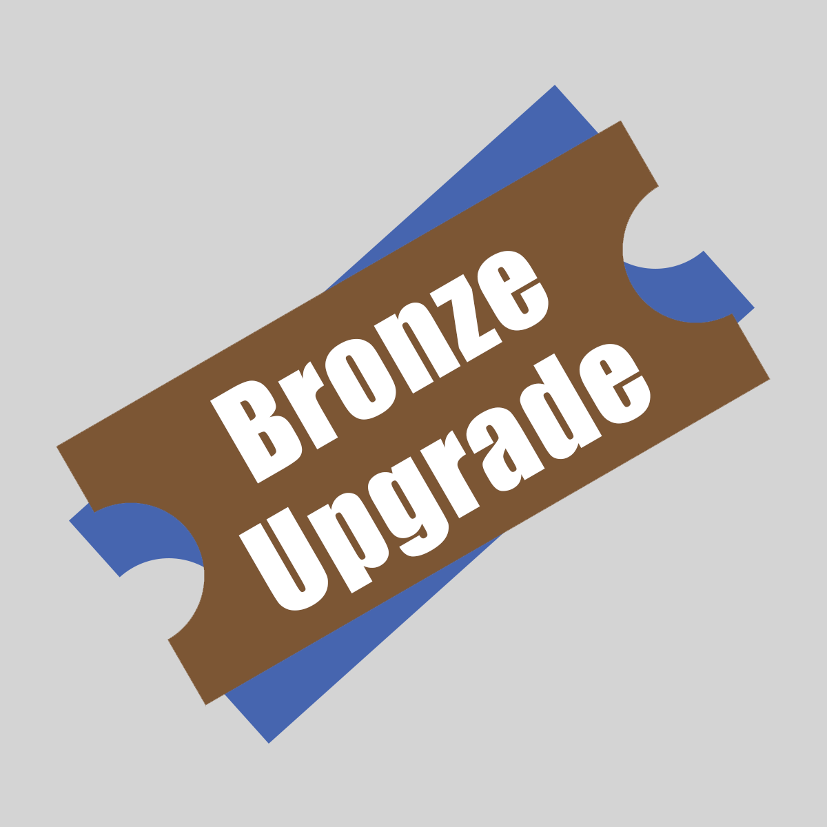 Ticket Art - Blue to Bronze Upgrade.png