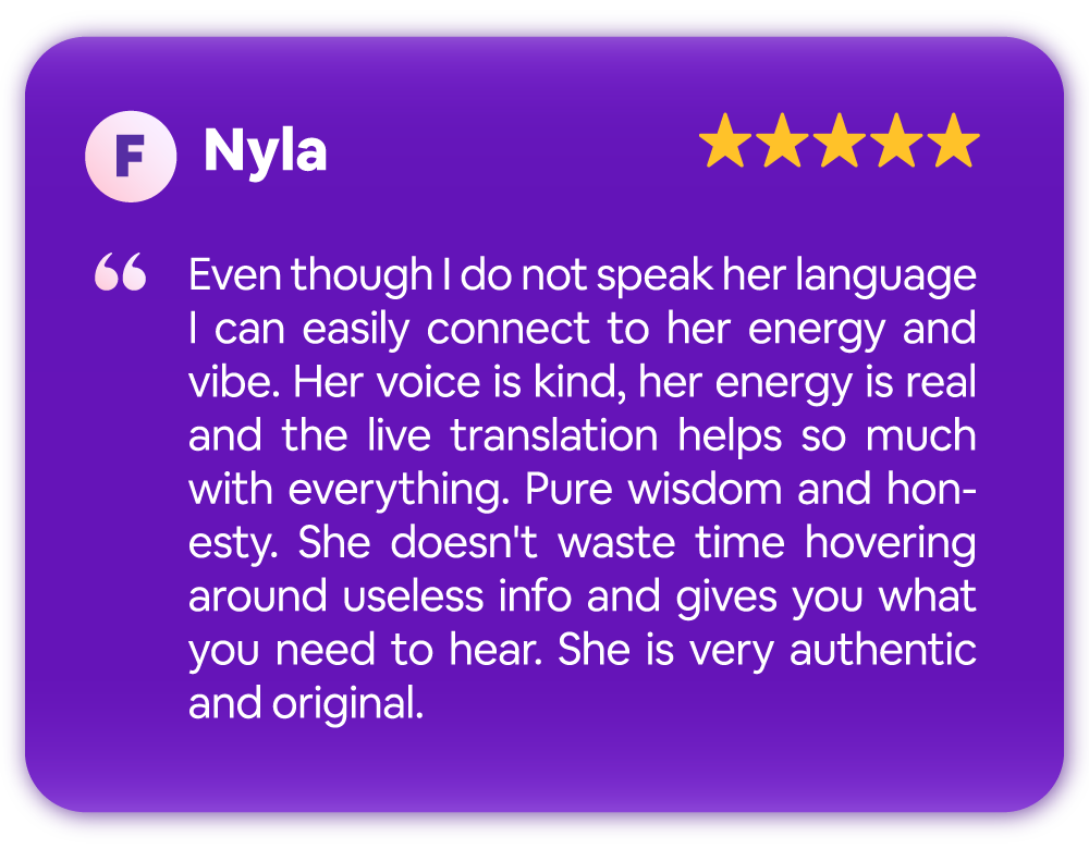 A customer review for someone named Nyla, with a five-star rating. The review describes a positive experience, highlighting Nyla's kind voice, real energy, and effective live translation. It emphasizes her wisdom, honesty, and authenticity. The background is purple with white text and a profile icon.
