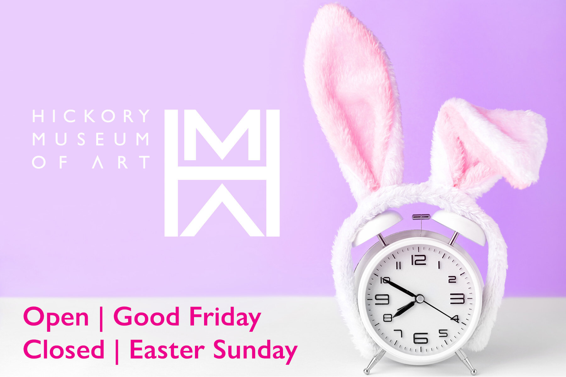 Hickory Museum of Art will be open to visitors on Good Friday, March 29. We will be closed on Easter Sunday, March 31 so our staff can have time to enjoy the holiday with friends and family.

#hma #hickoryart #hickoryartmuseum
