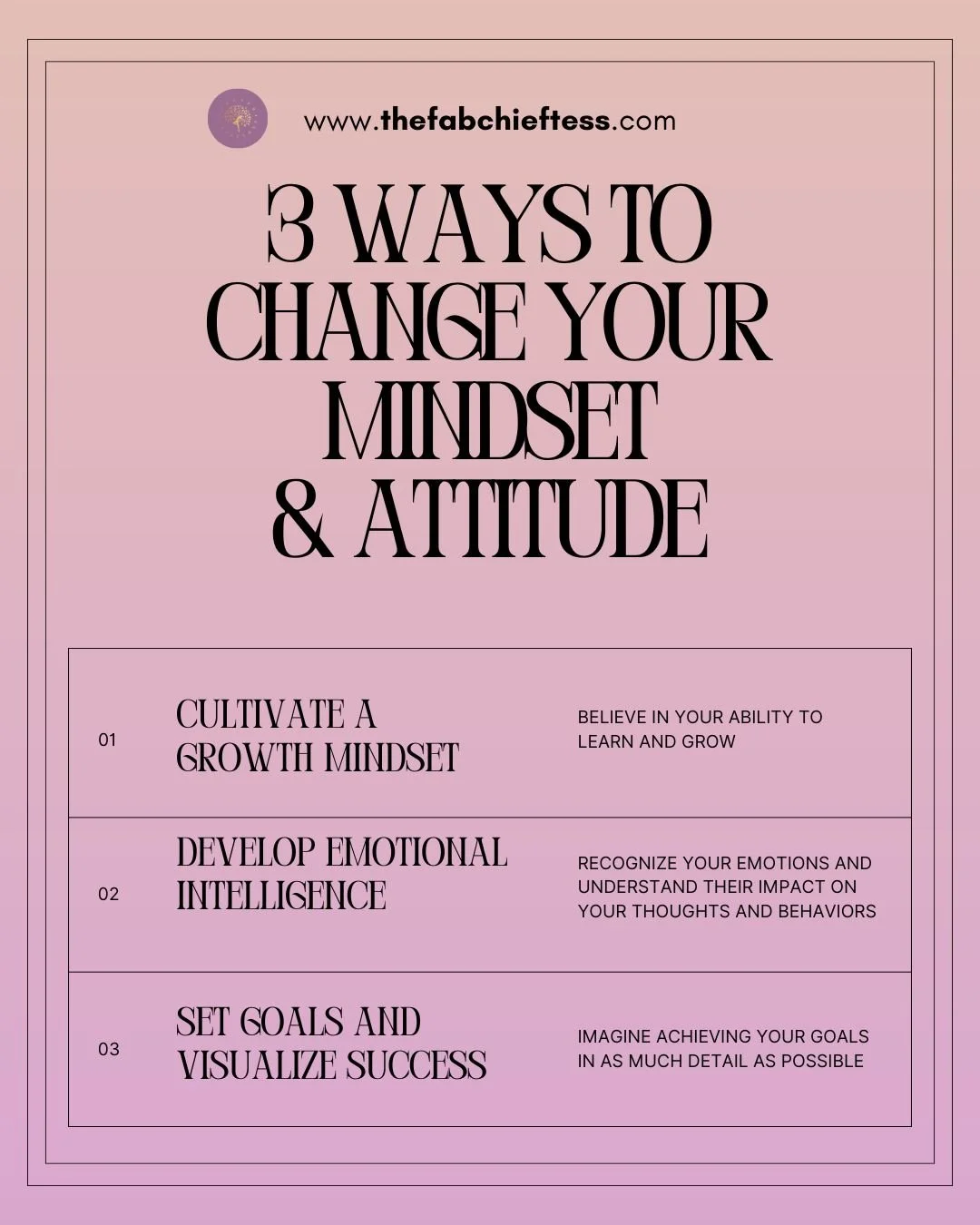 Your mindset shapes your reality and the beautiful truth is, you can always change it. 🌸

Here are 3 powerful ways to begin your shift:
1️⃣ Cultivate a Growth Mindset: Believe that you can evolve, learn, and improve every day.
2️⃣ Develop Emotional 