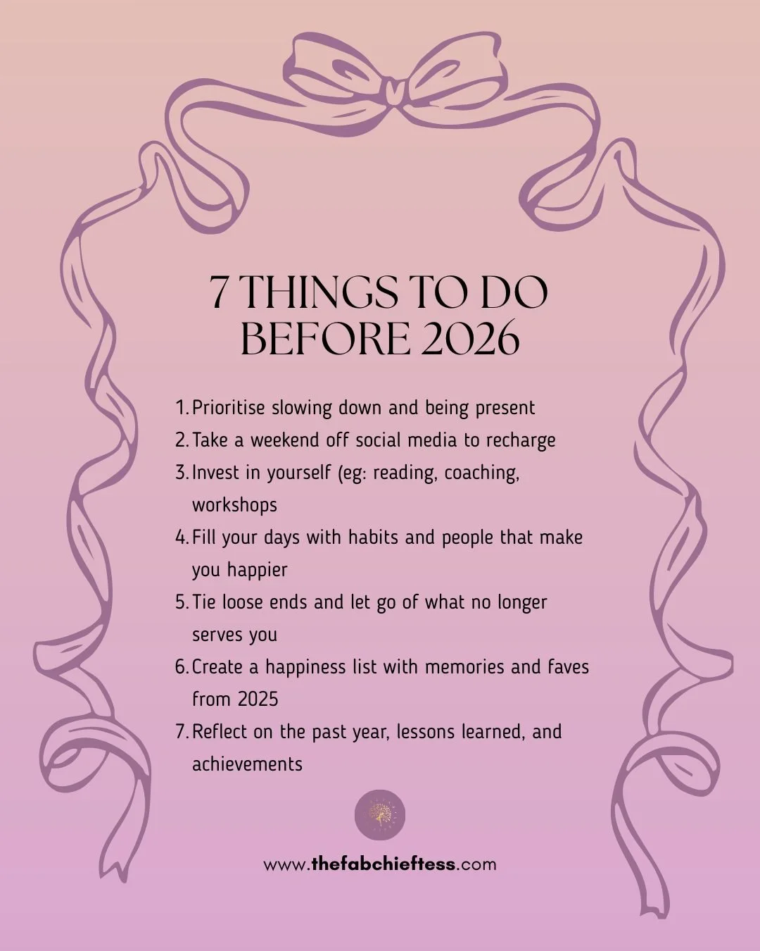 Before stepping into 2026, take a moment to close this year with intention.

Not everything needs to be carried forward.
Some things are meant to be completed, released, or gently laid down.

From slowing down, investing in yourself, reflecting on le