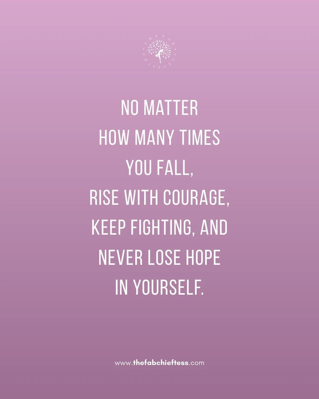 Falling doesn&rsquo;t define you, rising does.
Every setback is a lesson. Every challenge is shaping your strength. Courage isn&rsquo;t about never failing; it&rsquo;s about choosing to stand up again, with hope still in your heart.

Trust yourself. 