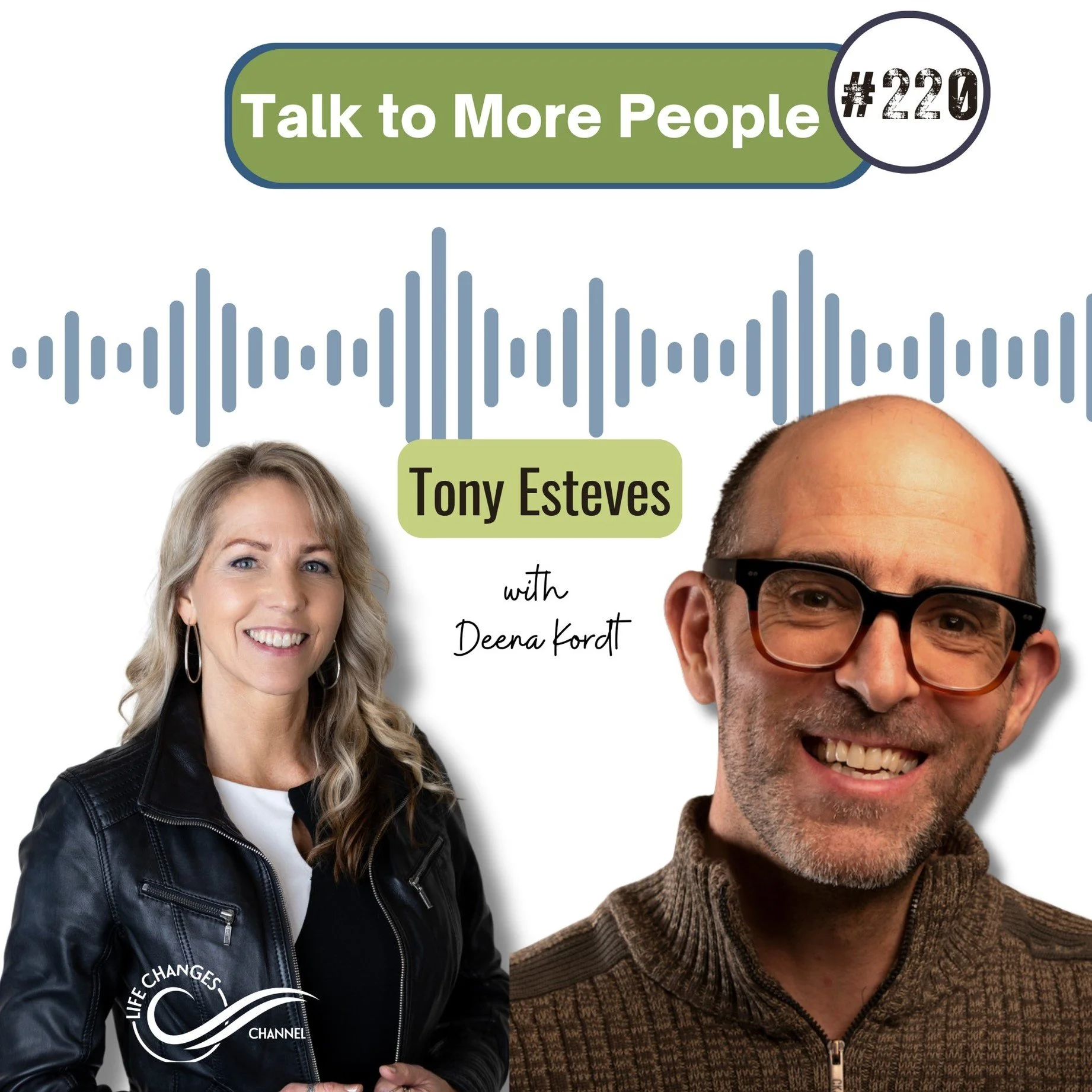 #220 Talk to More People