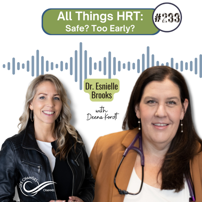 #233 All Things HRT: Safe? Too Early?