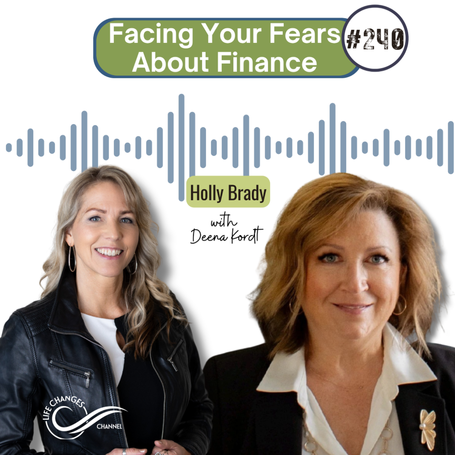 #240 Facing Your Fears About Finance